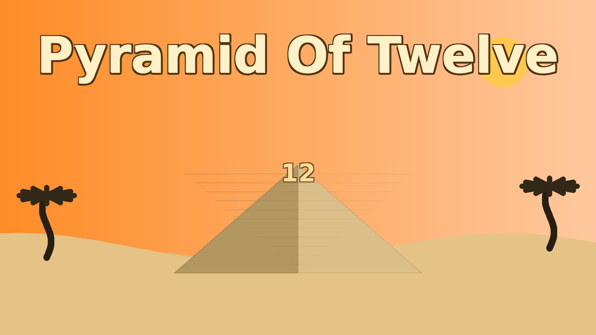 Pyramid Of Twelve