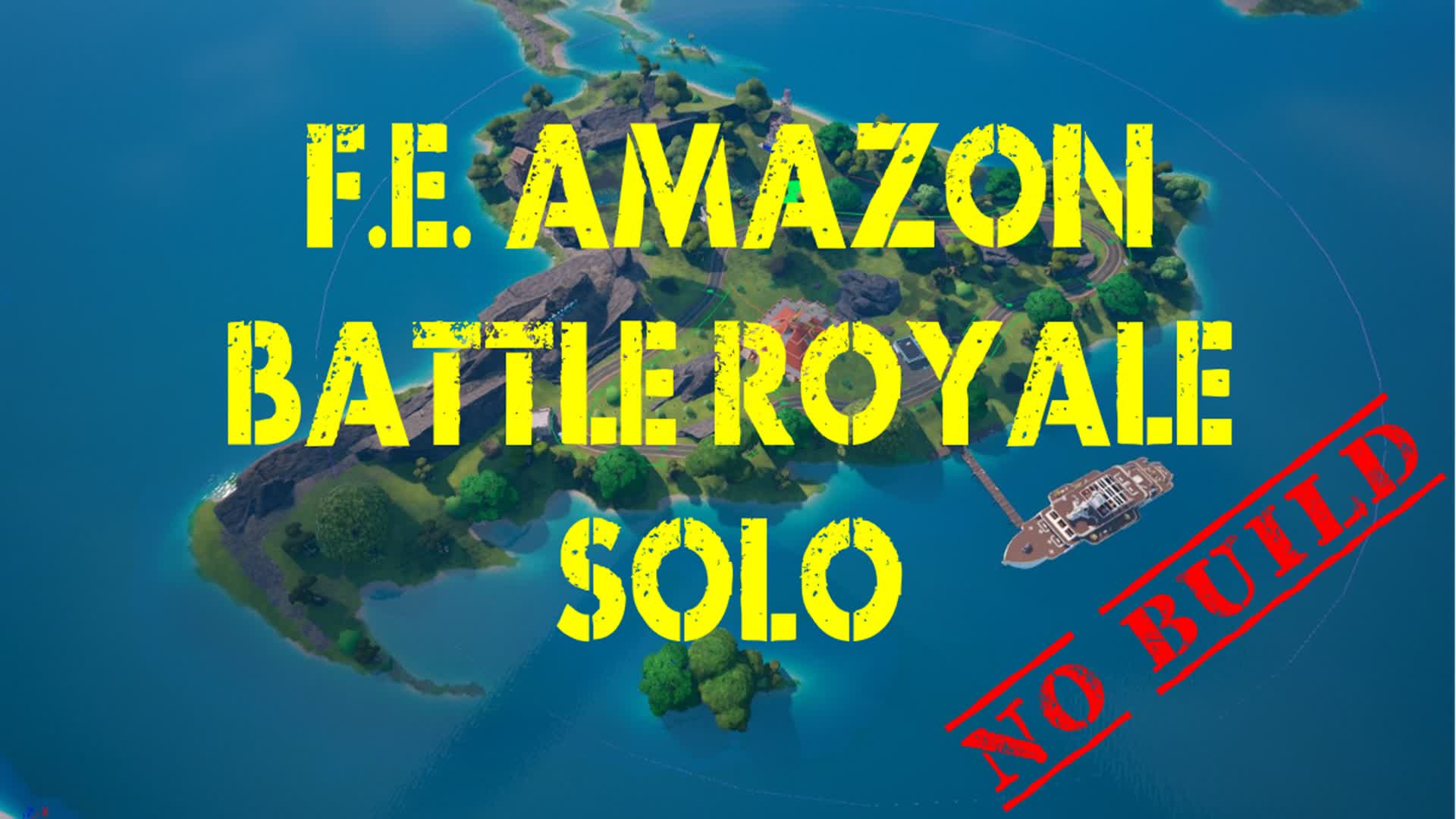 FE Amazon Battle Royale Solo (NB)