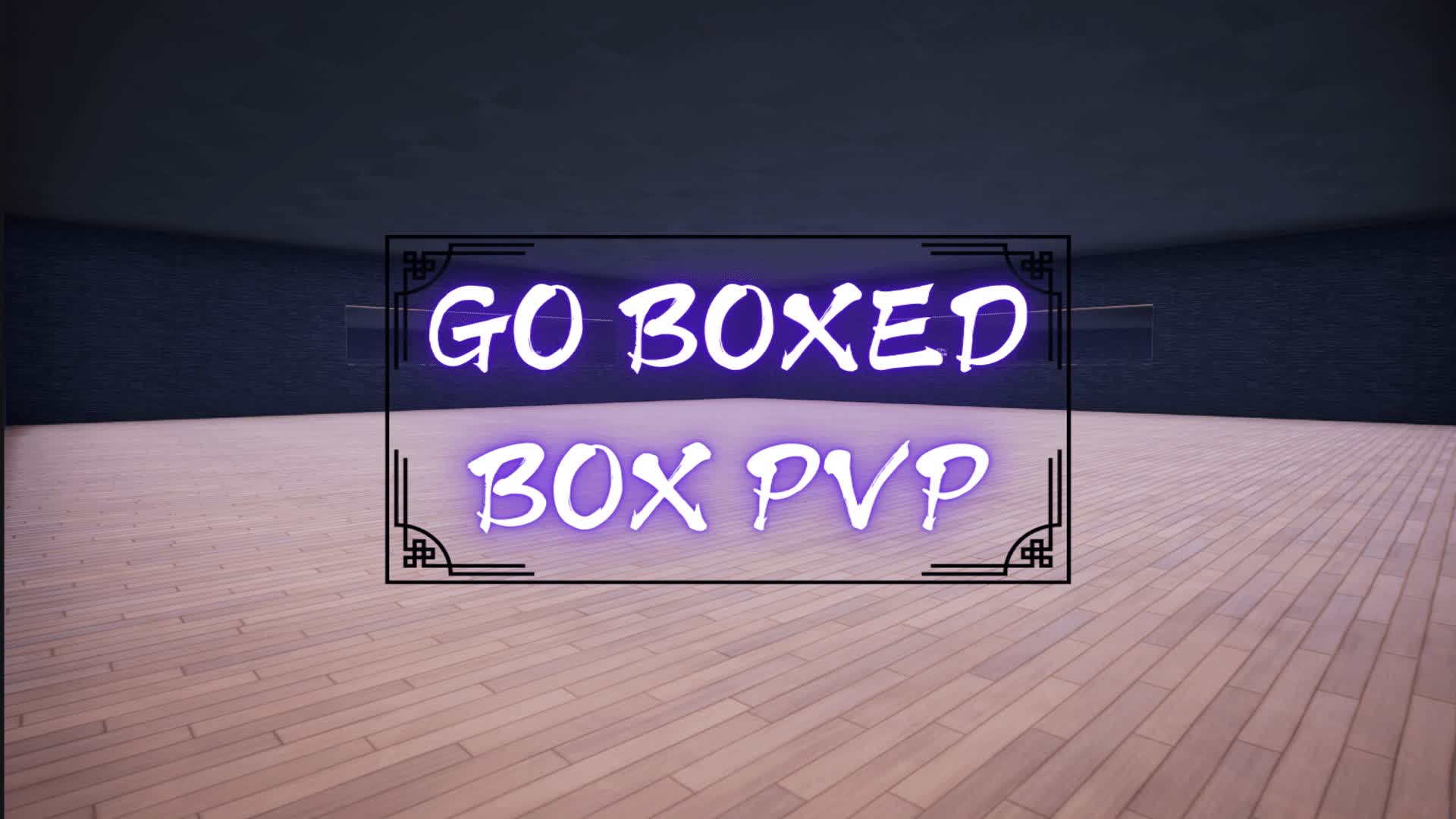 GO BOXED! BOX PVP