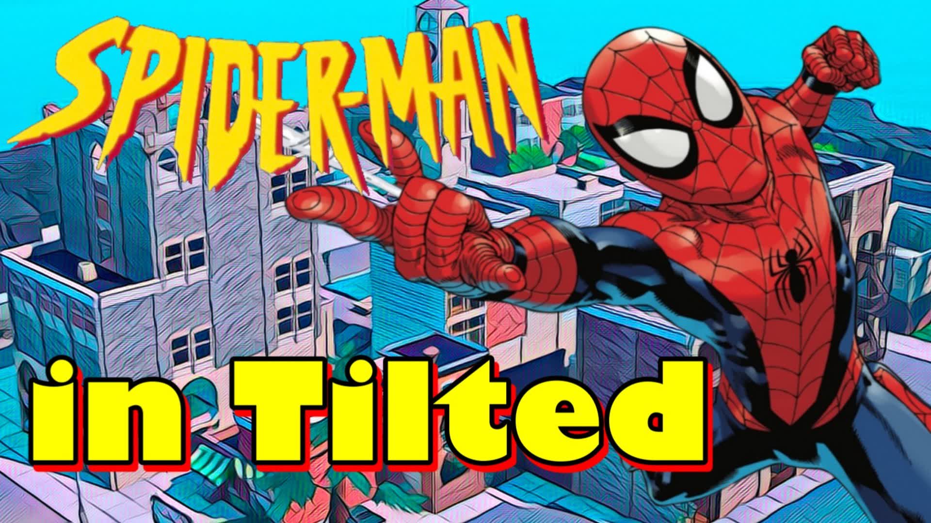 SPIDER MAN in Tilted