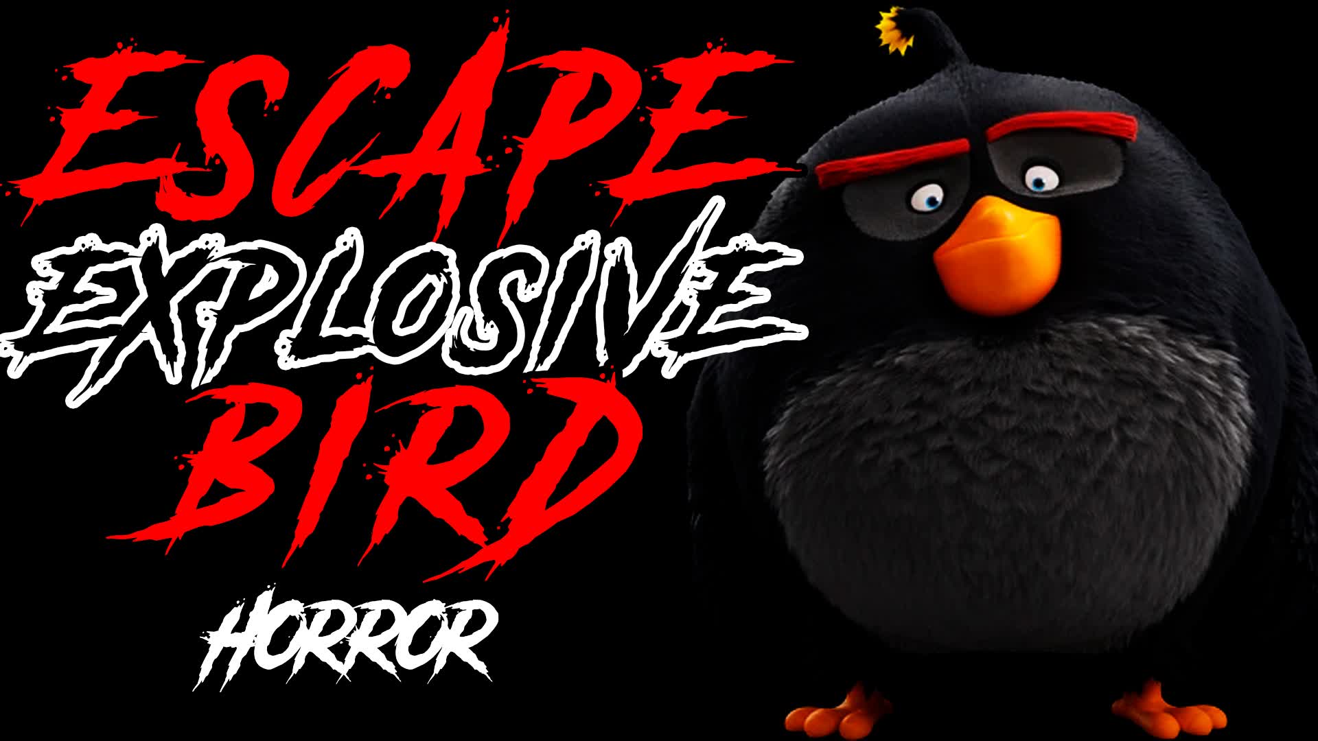 ESCAPE EXPLOSIVE BIRD [HORROR]