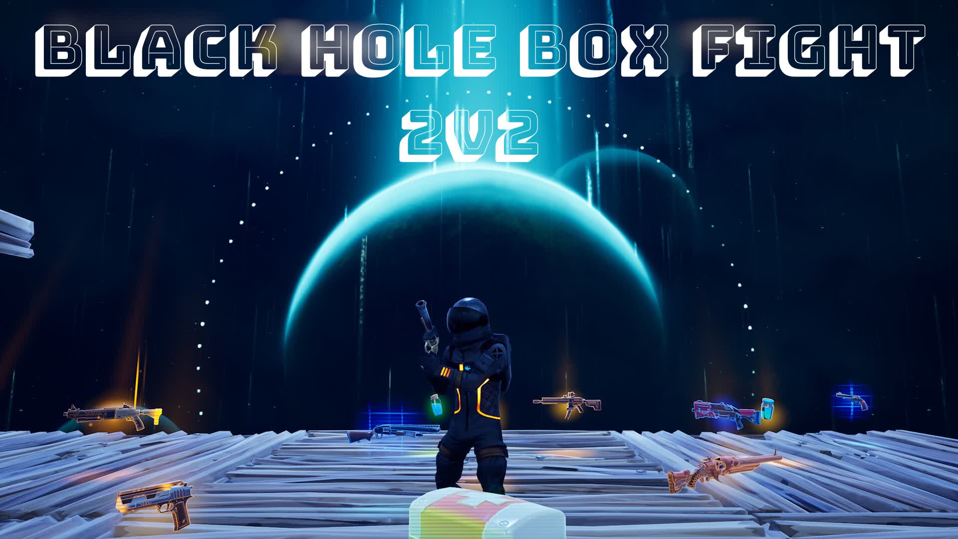 BLACK HOLE BOX FIGHT 2V2