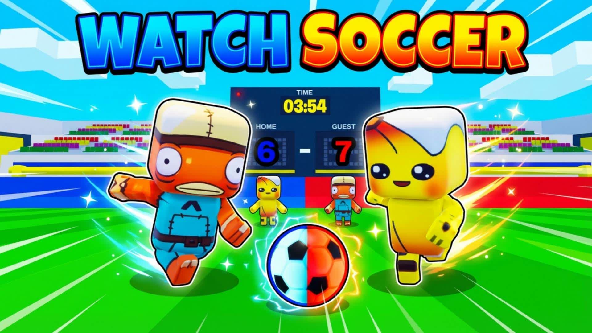 WATCH SOCCER