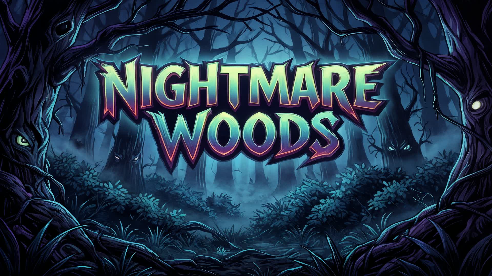 NIGHTMARE WOODS🌙