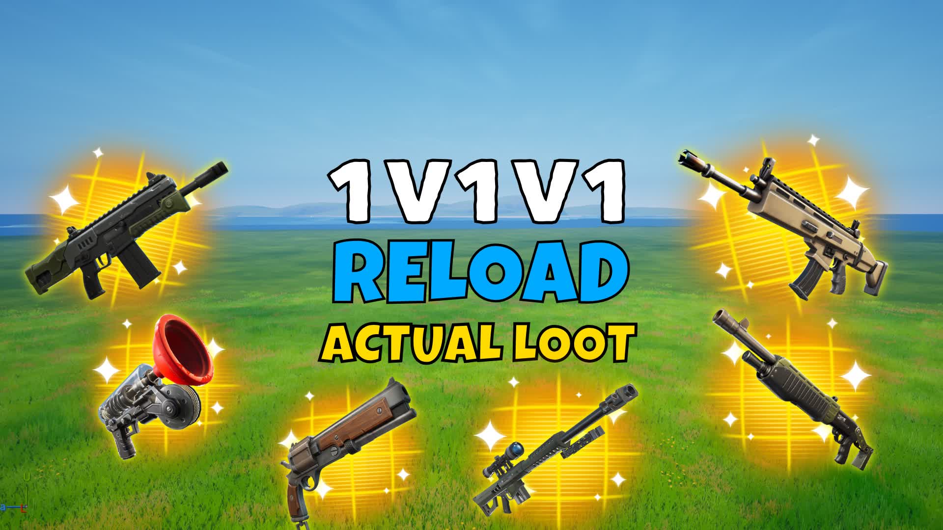 1V1V1 RELOAD ACTUAL LOOT FREE FOR ALL