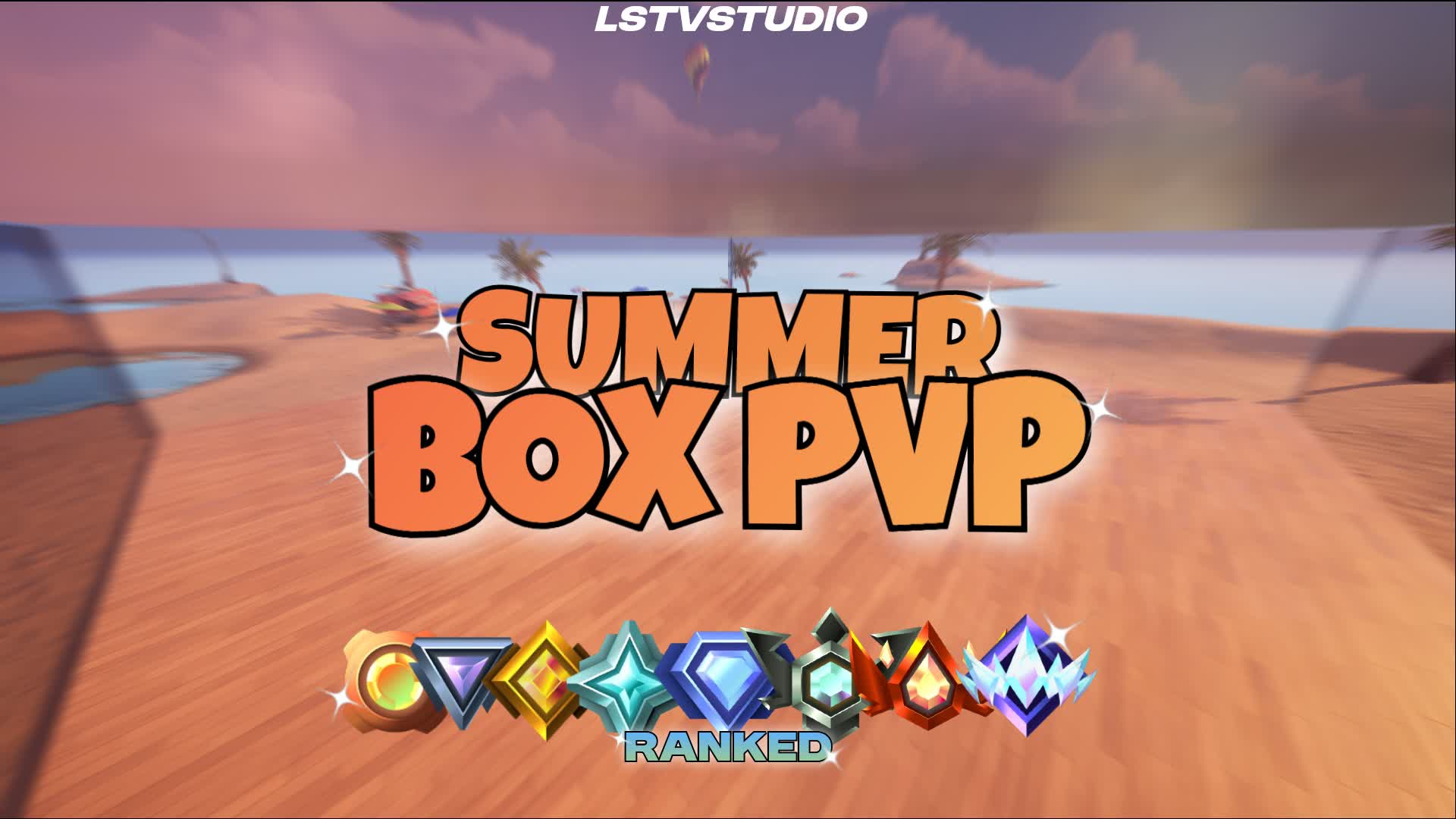 SUMMER BOX PVP ☀️