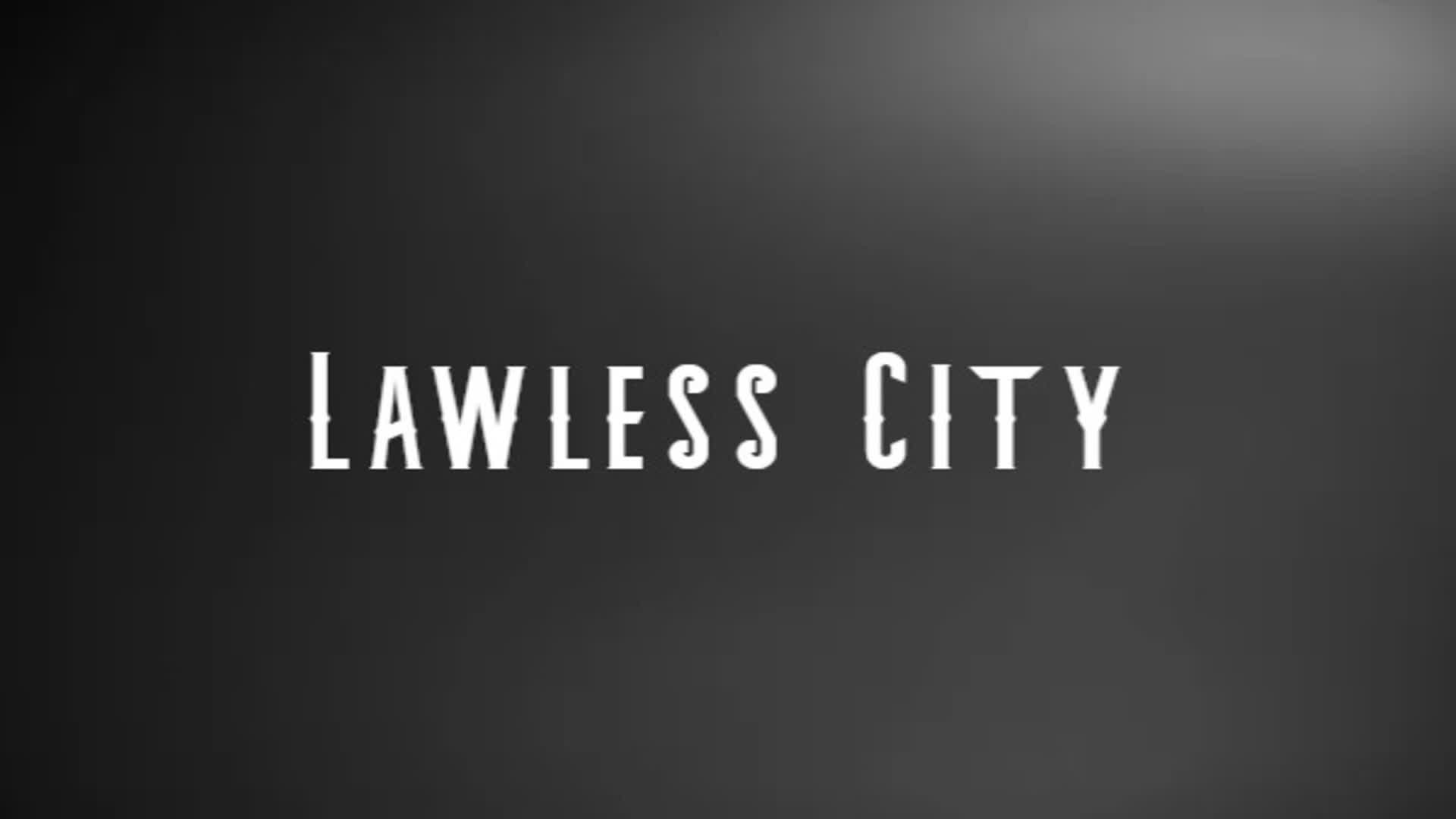 Lawless City 1