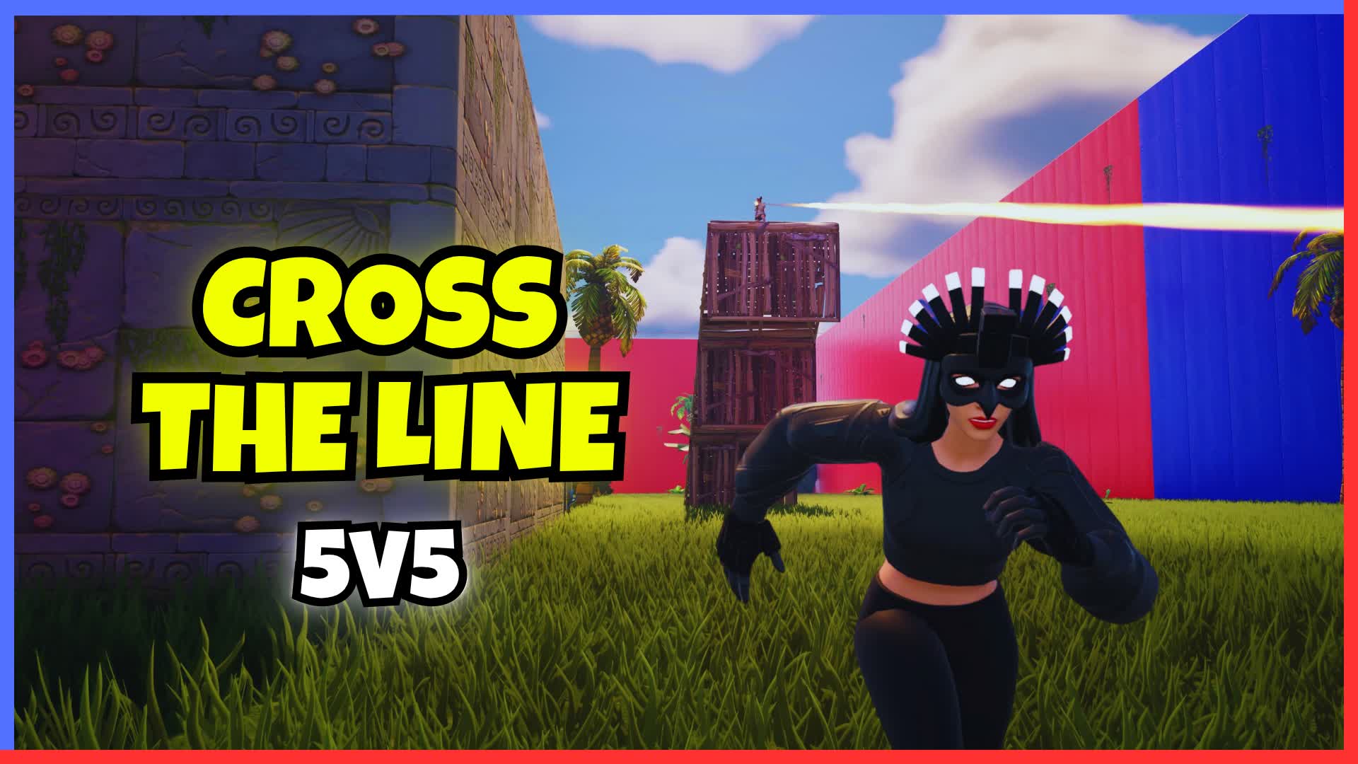 Cross The Line : 5V5