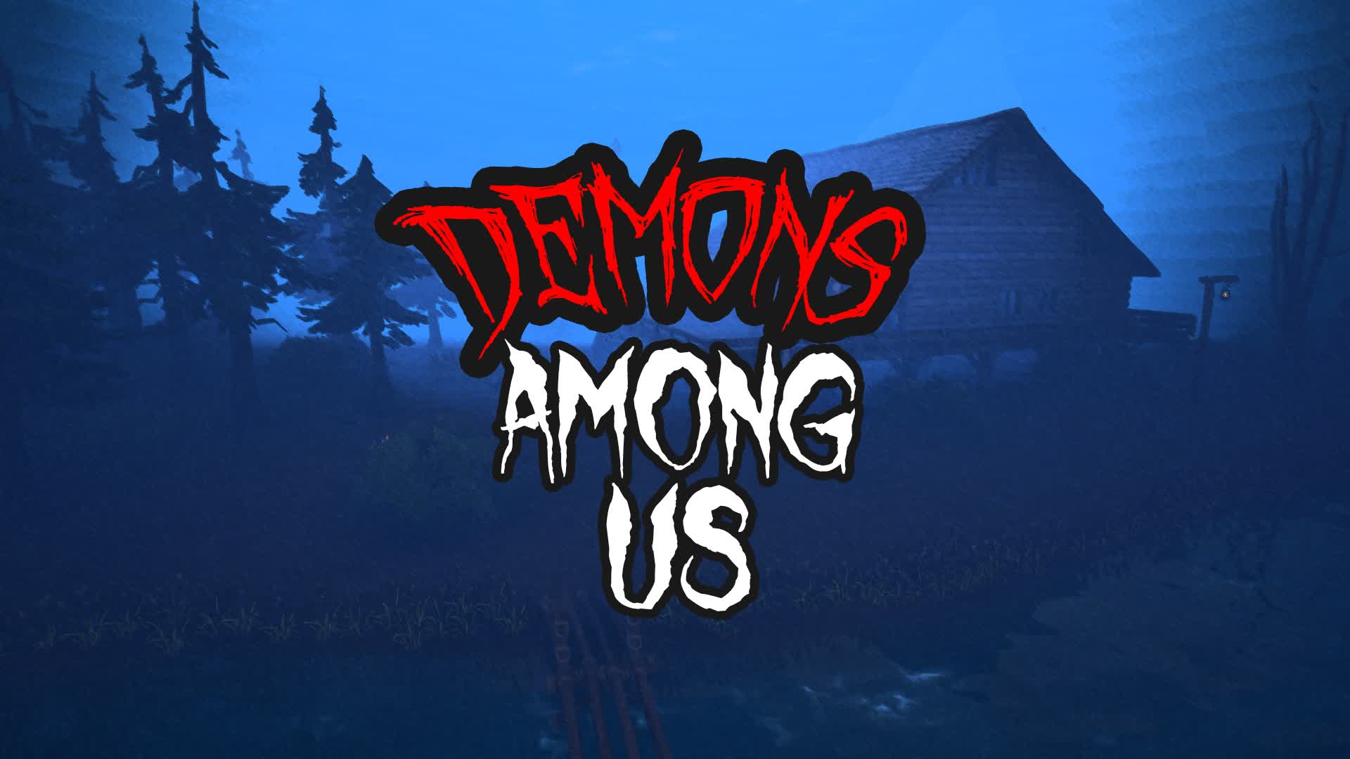 Demons Among Us [MURDER]