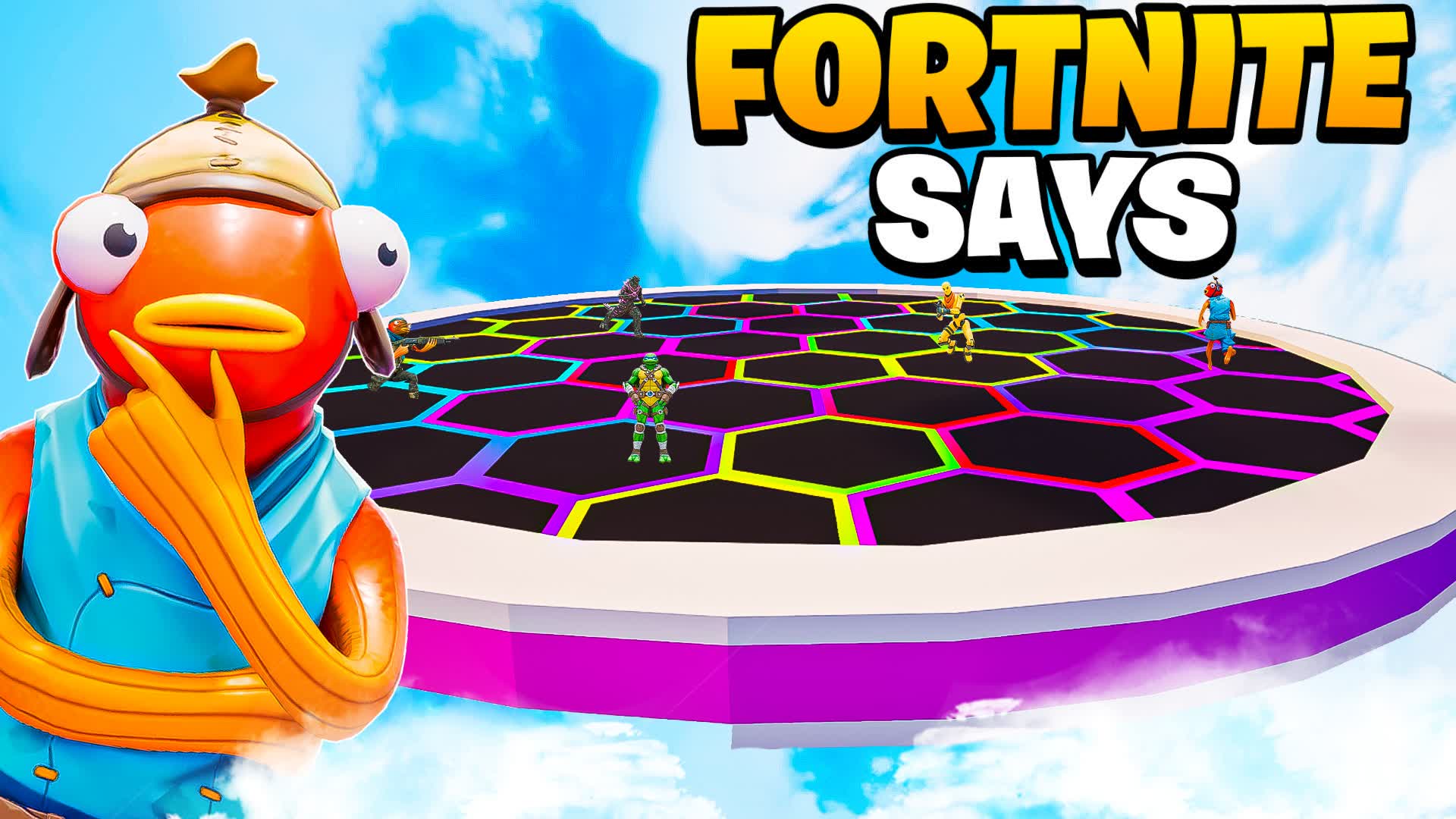 FORTNITE SAYS