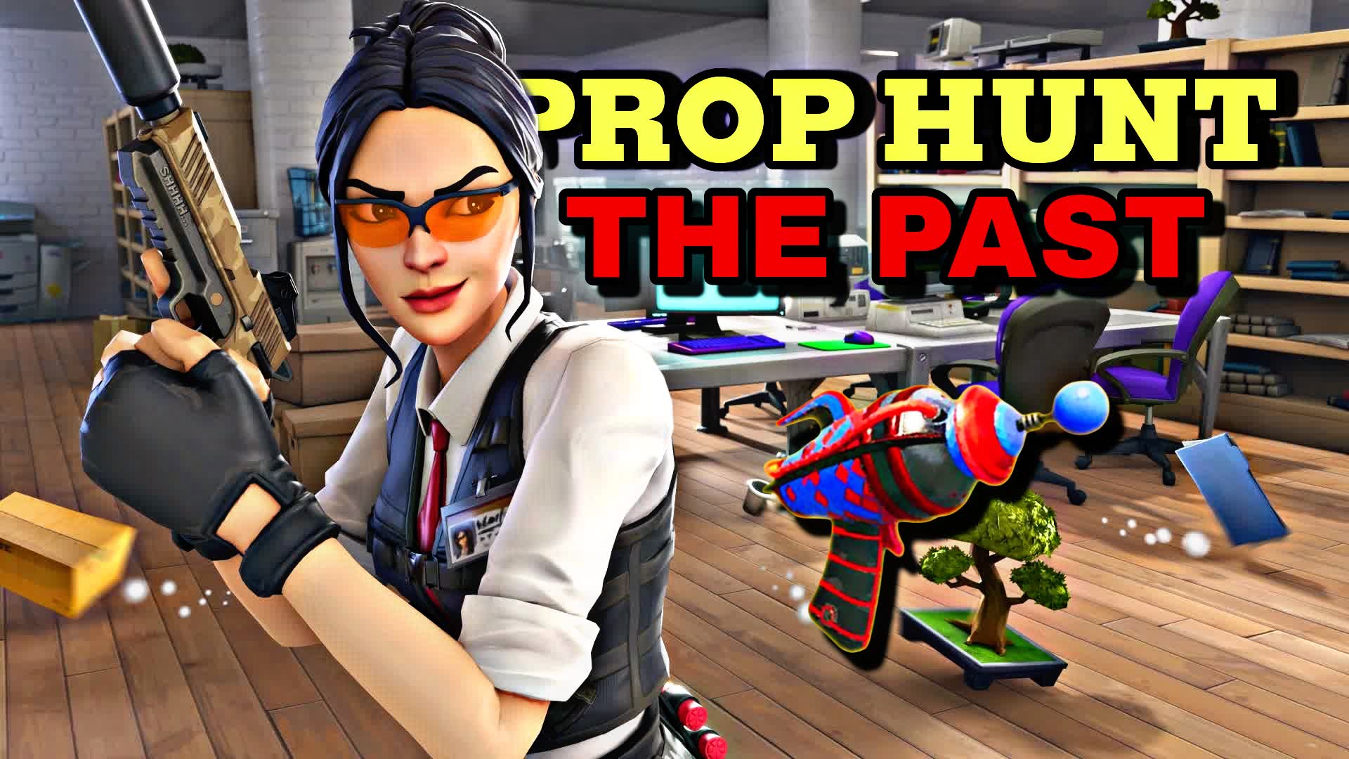 PROP HUNT THE PAST