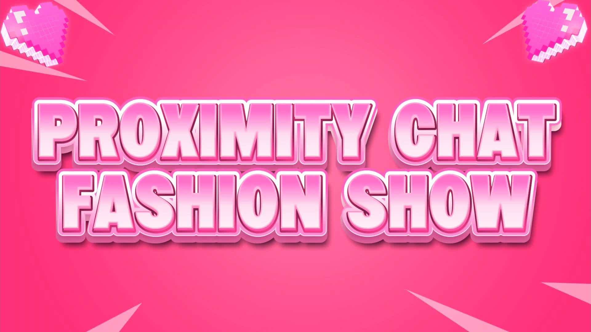 Proximity Chat Fashion Show