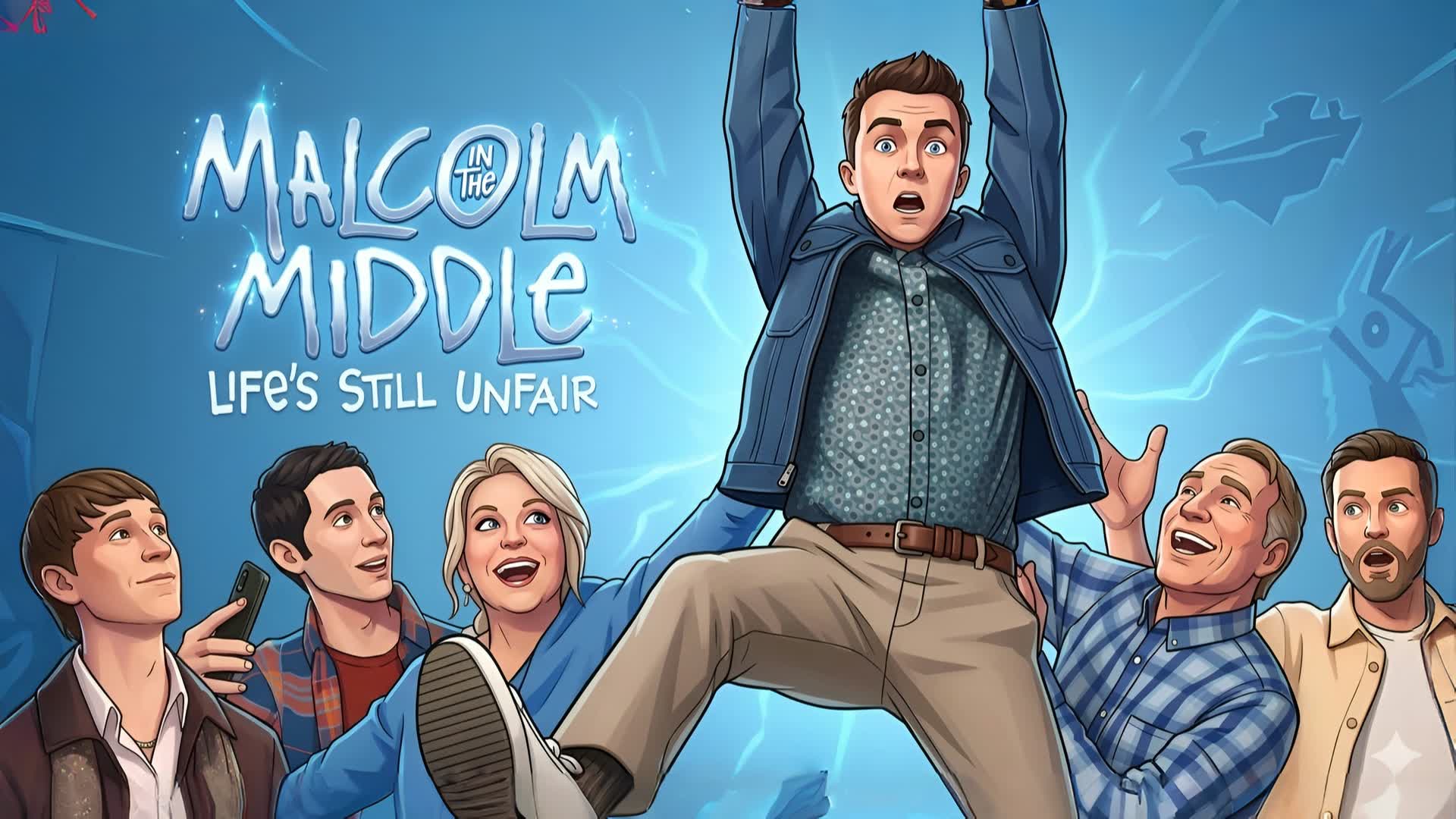 MALCOM in the MIDDLE LIFE’S STILL UNFAIR