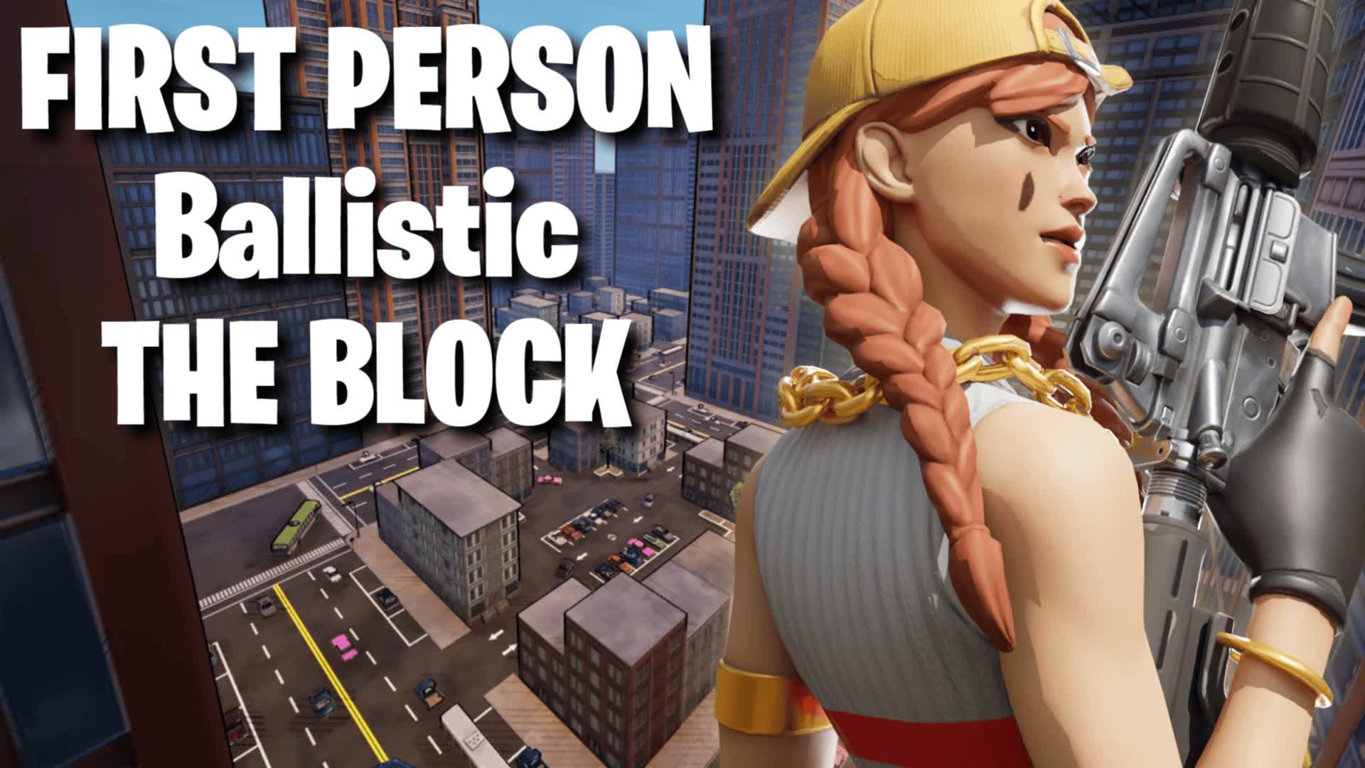 First Person - The Block Ballistic