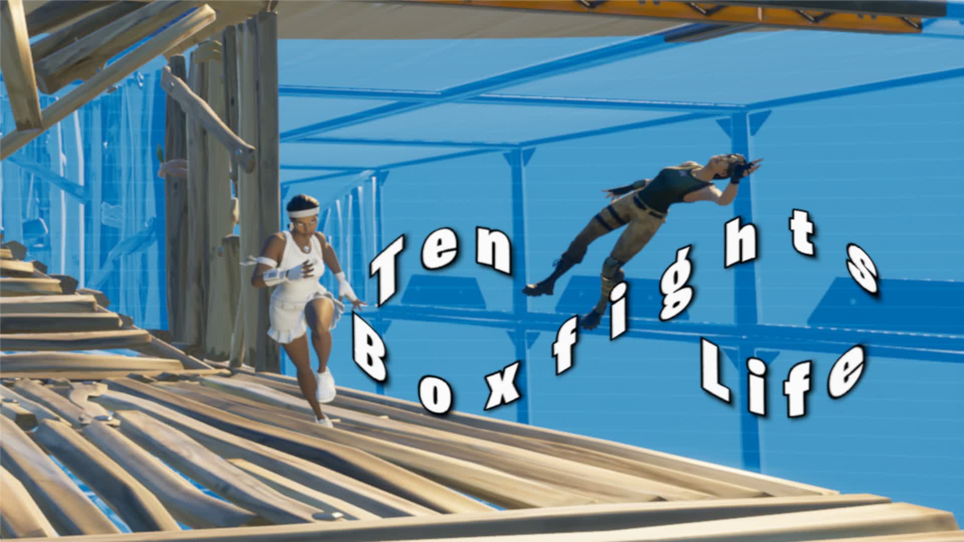 Ten Life Boxfights