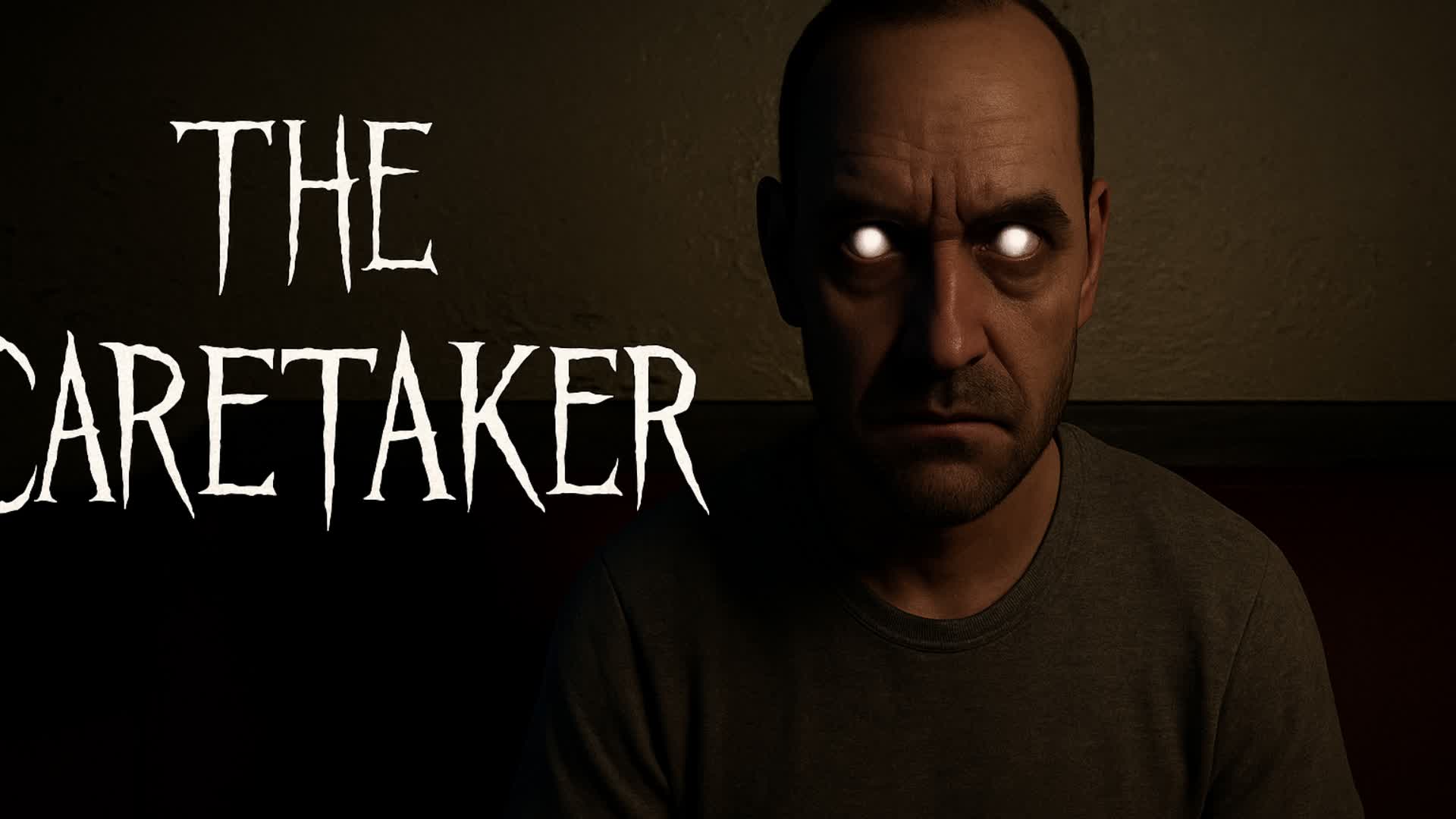 The CareTaker [HORROR]
