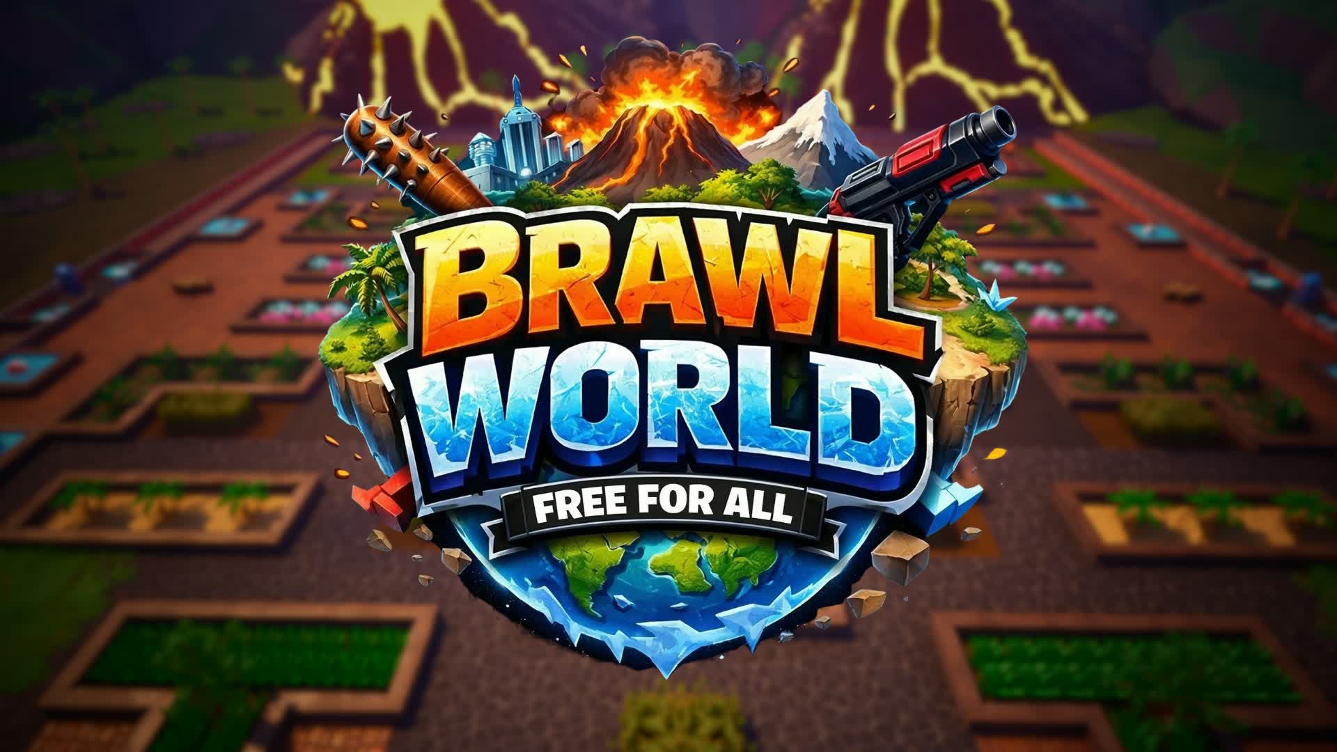 BRAWL WORLD – FREE FOR ALL