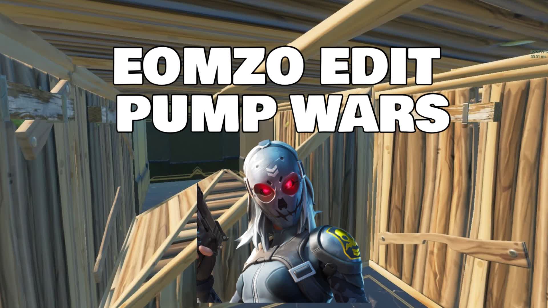 EOMZO EDIT PUMP WARS