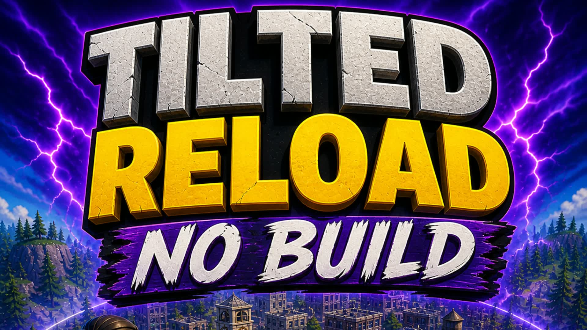 🔥 Tilted Towers Blitz Reload No Build