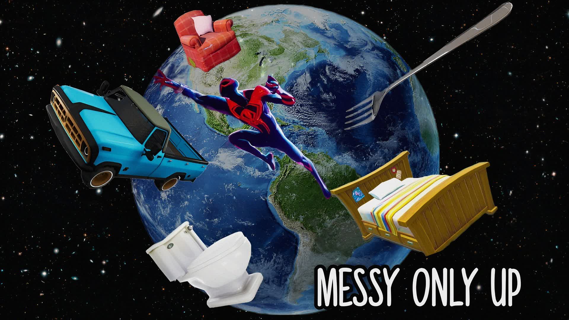 MESSY ONLY UP