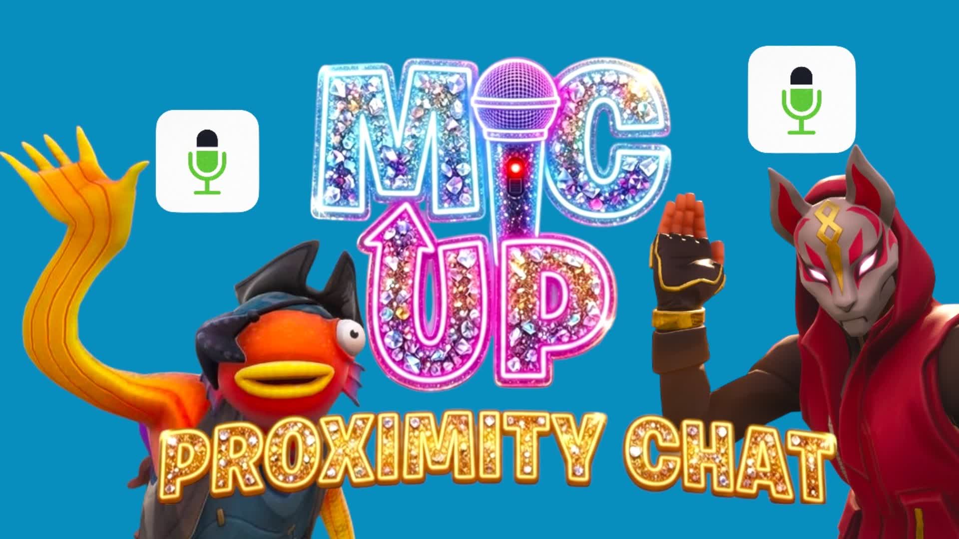 MIC UP 18+ Proximity Chat