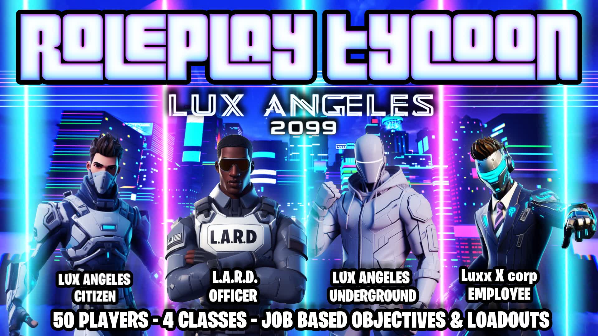 Lux Angeles 2099 Role-Play Tycoon