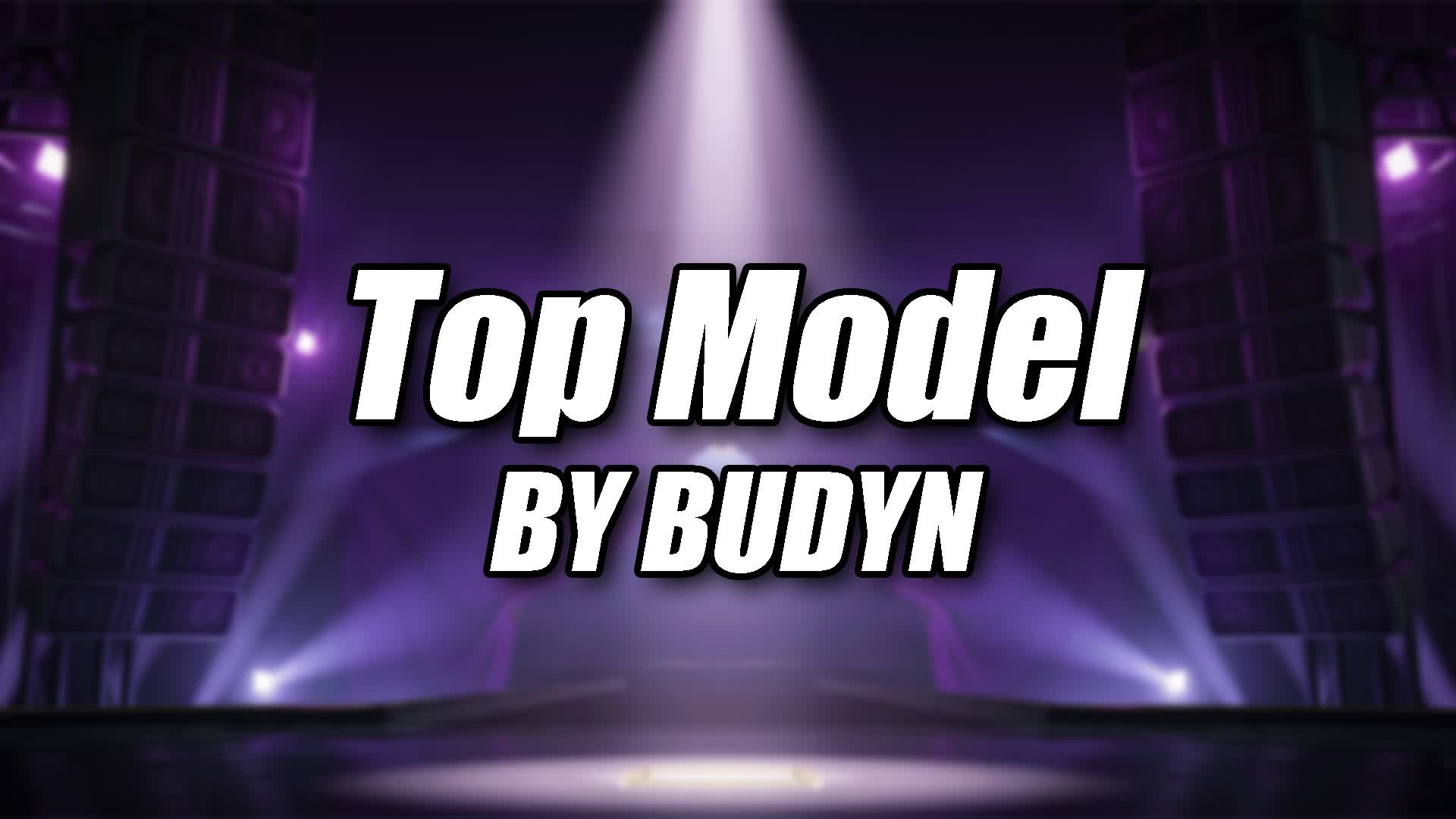 Top Model by BUDYN