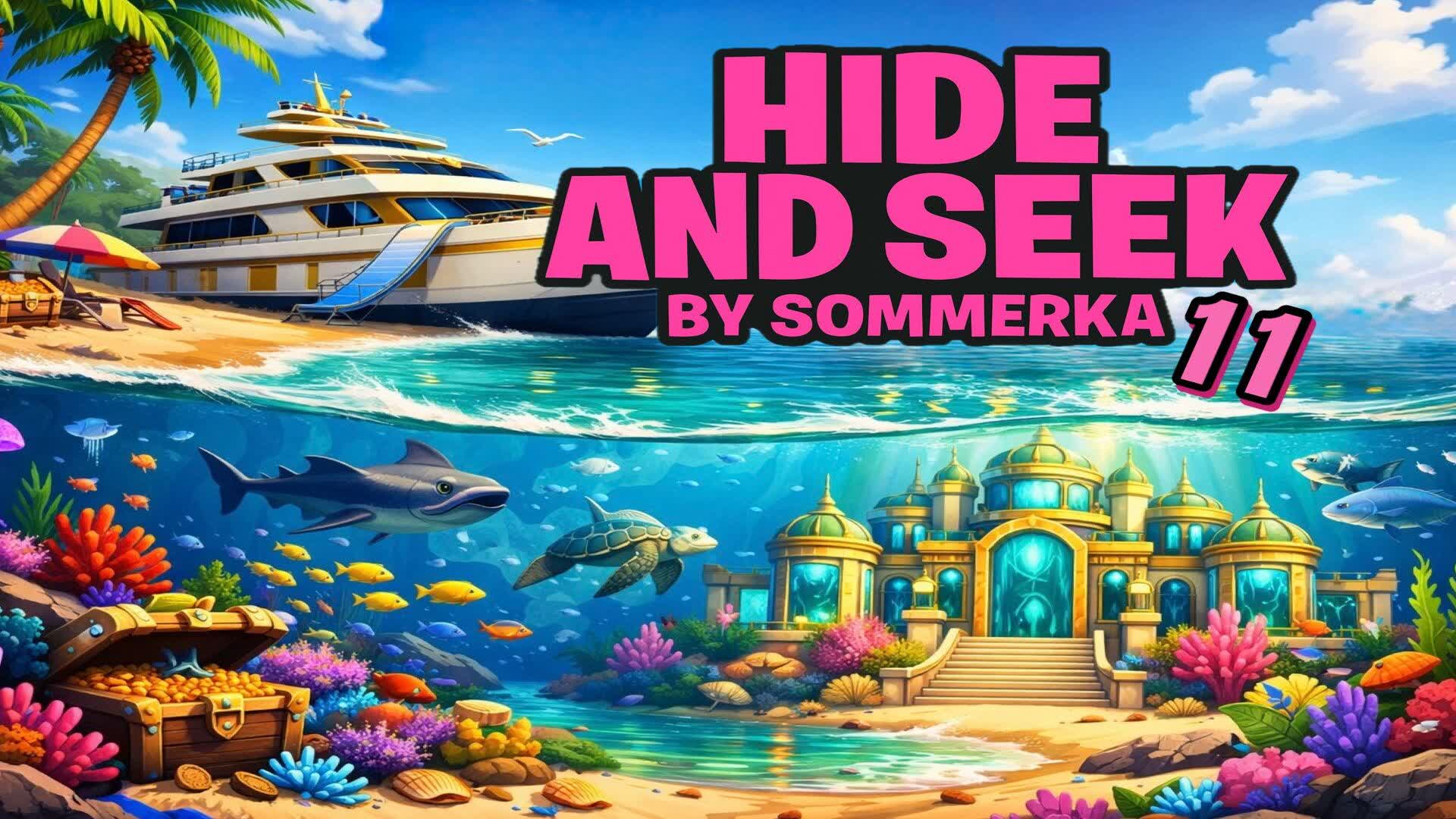 HIDE AND SEEK BY SOMMERKA 11