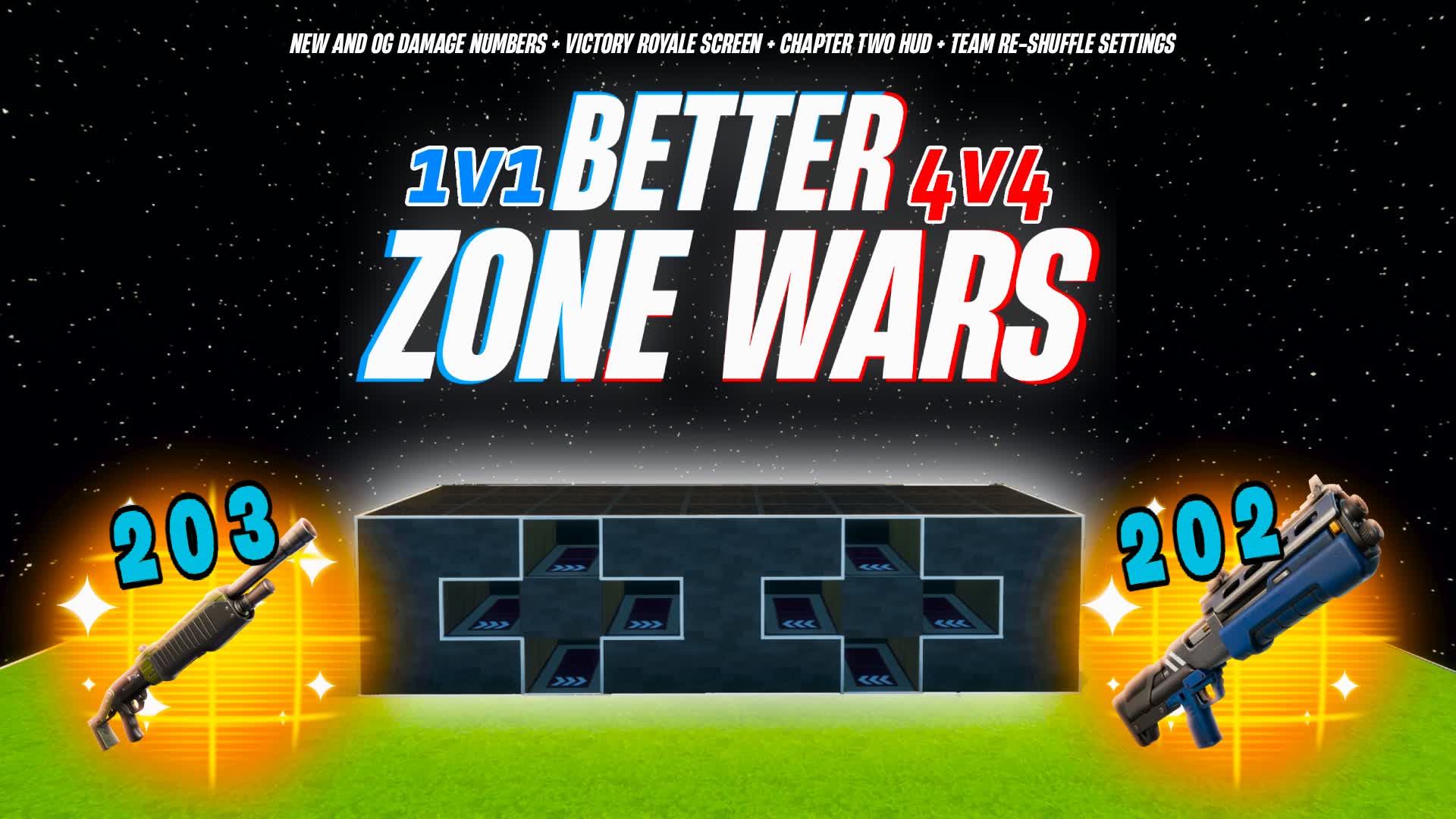 BETTER ZONE WARS (1v1-4v4)
