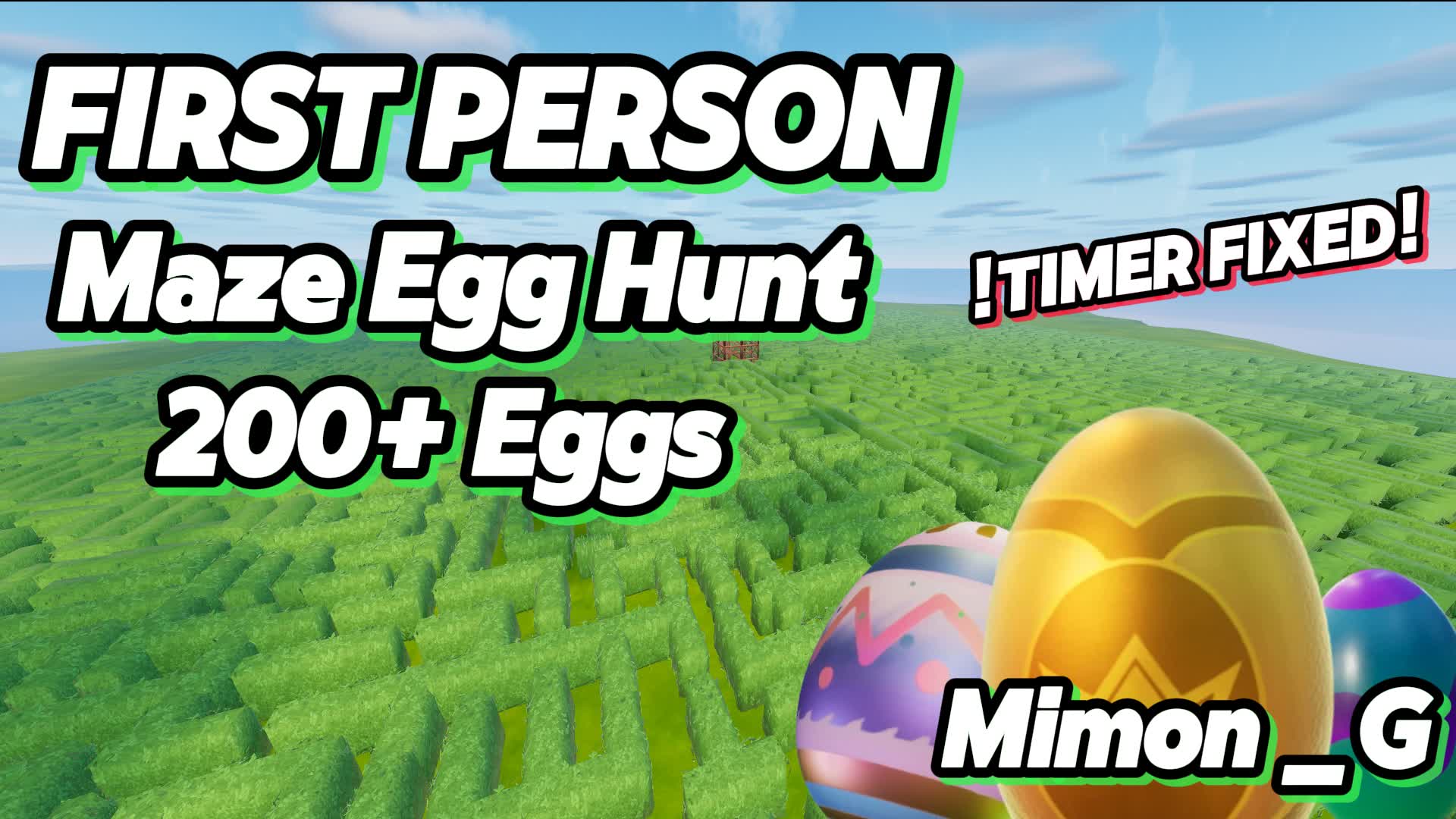 First Person Maze Egg Hunt