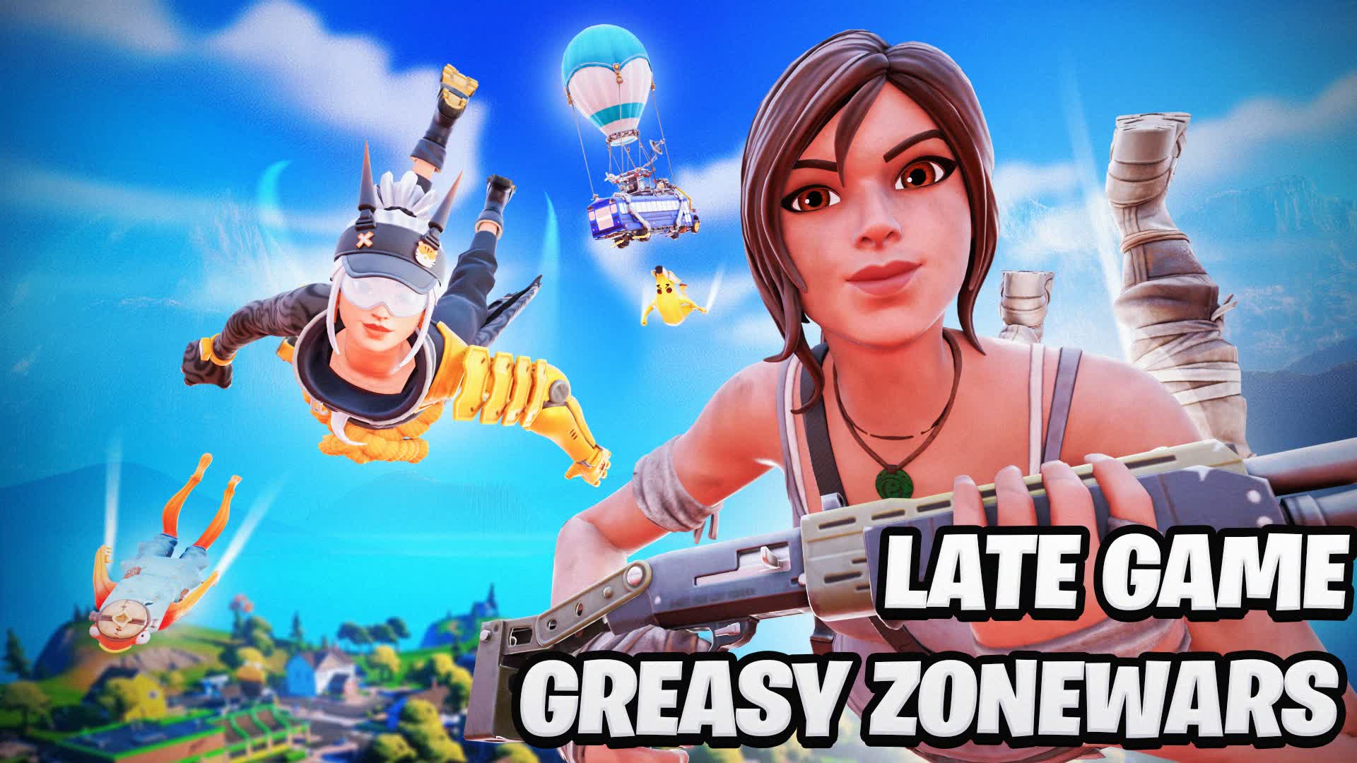 Late Game Greasy ZoneWars