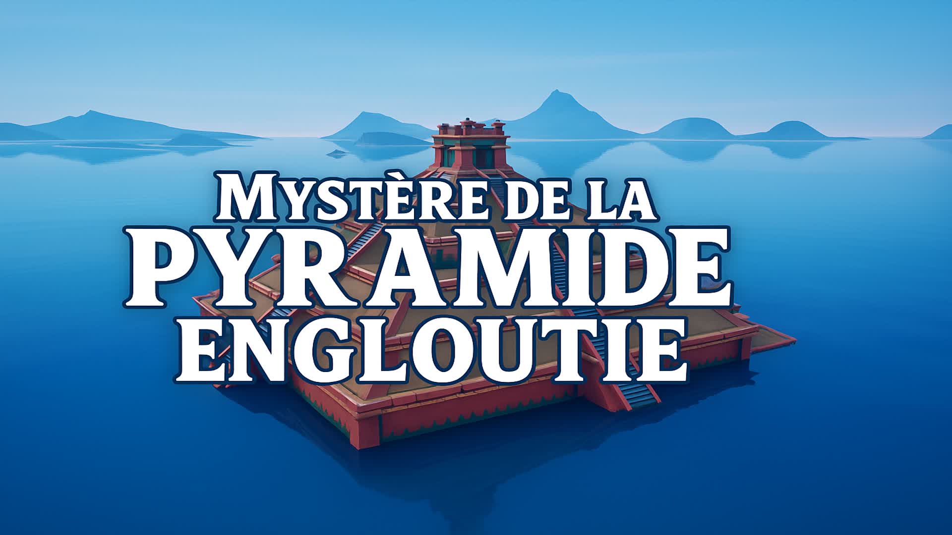 Mystère de la Pyramide Engloutie