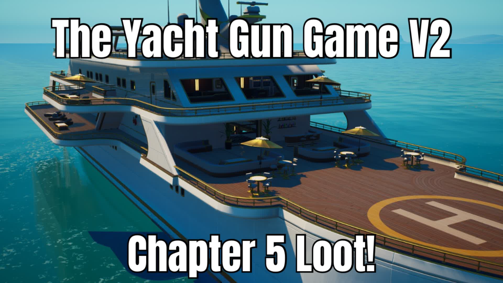 THE YACHT - GUN GAME V2