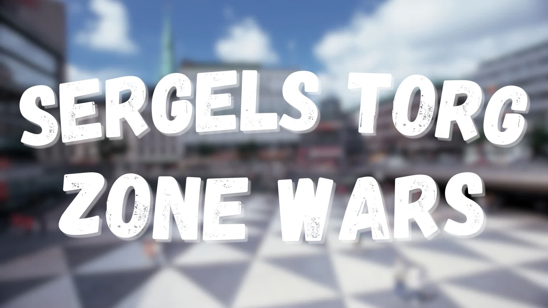 SERGELS TORG ZONE WARS