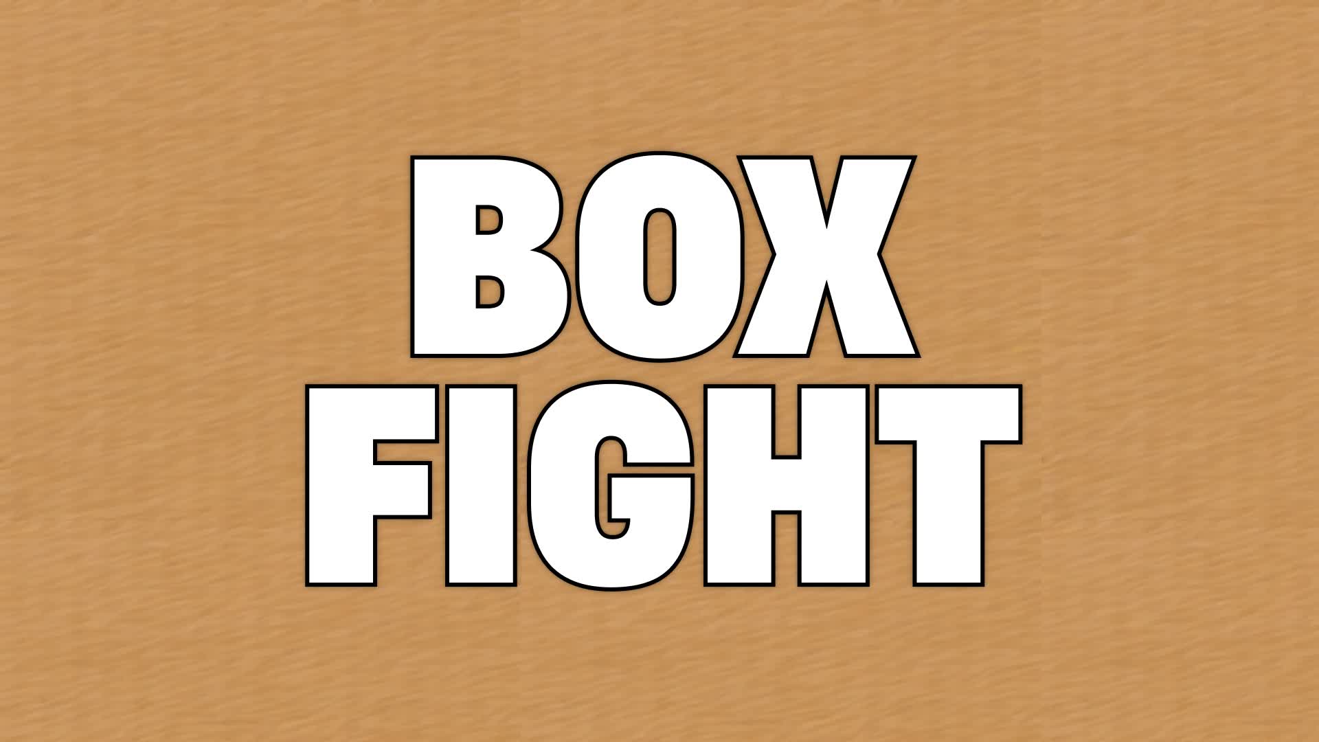 Box Fight | معارك الصندوق