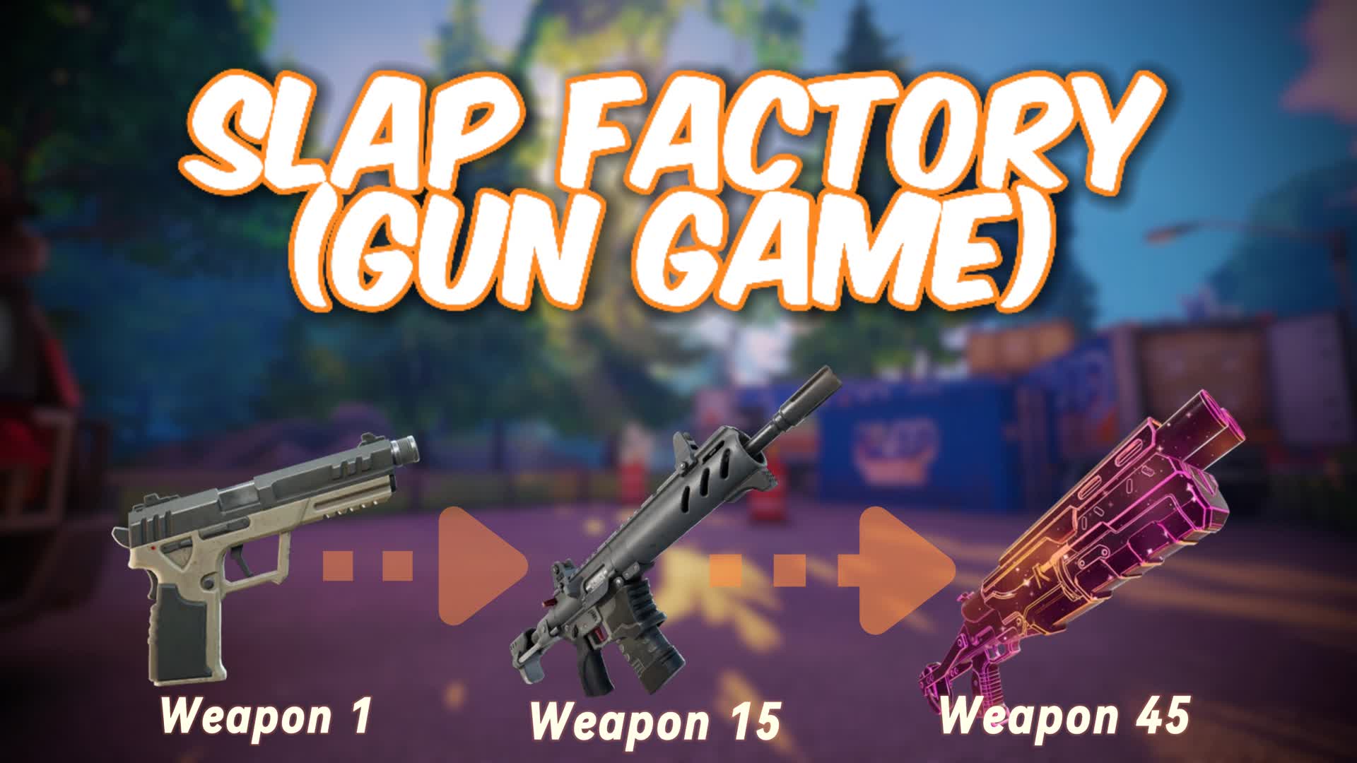 Slap Factory [GUN GAME]