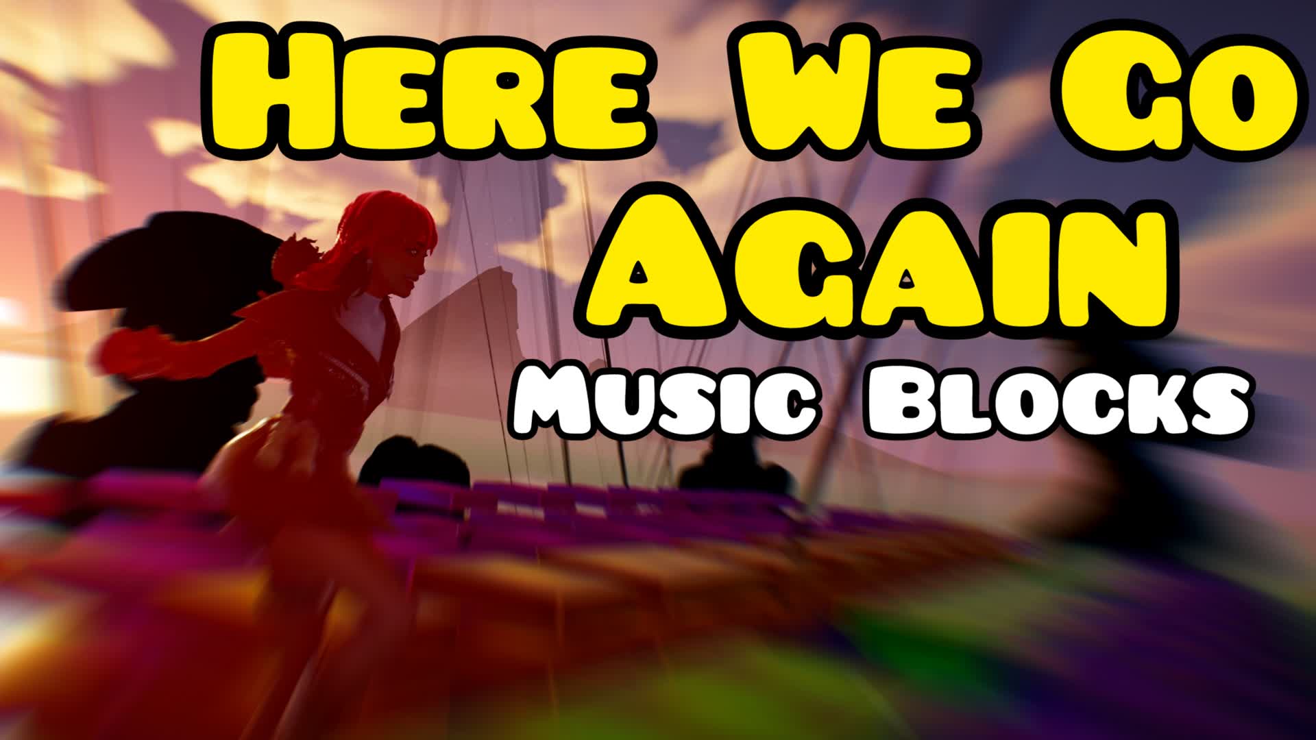 Here We Go Again (Music Blocks)