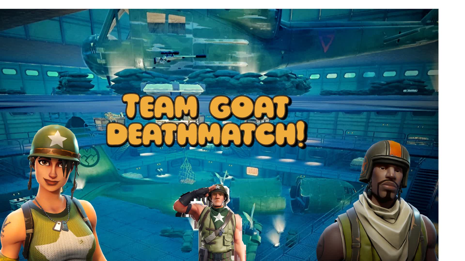 Team GOAT Deathmatch!