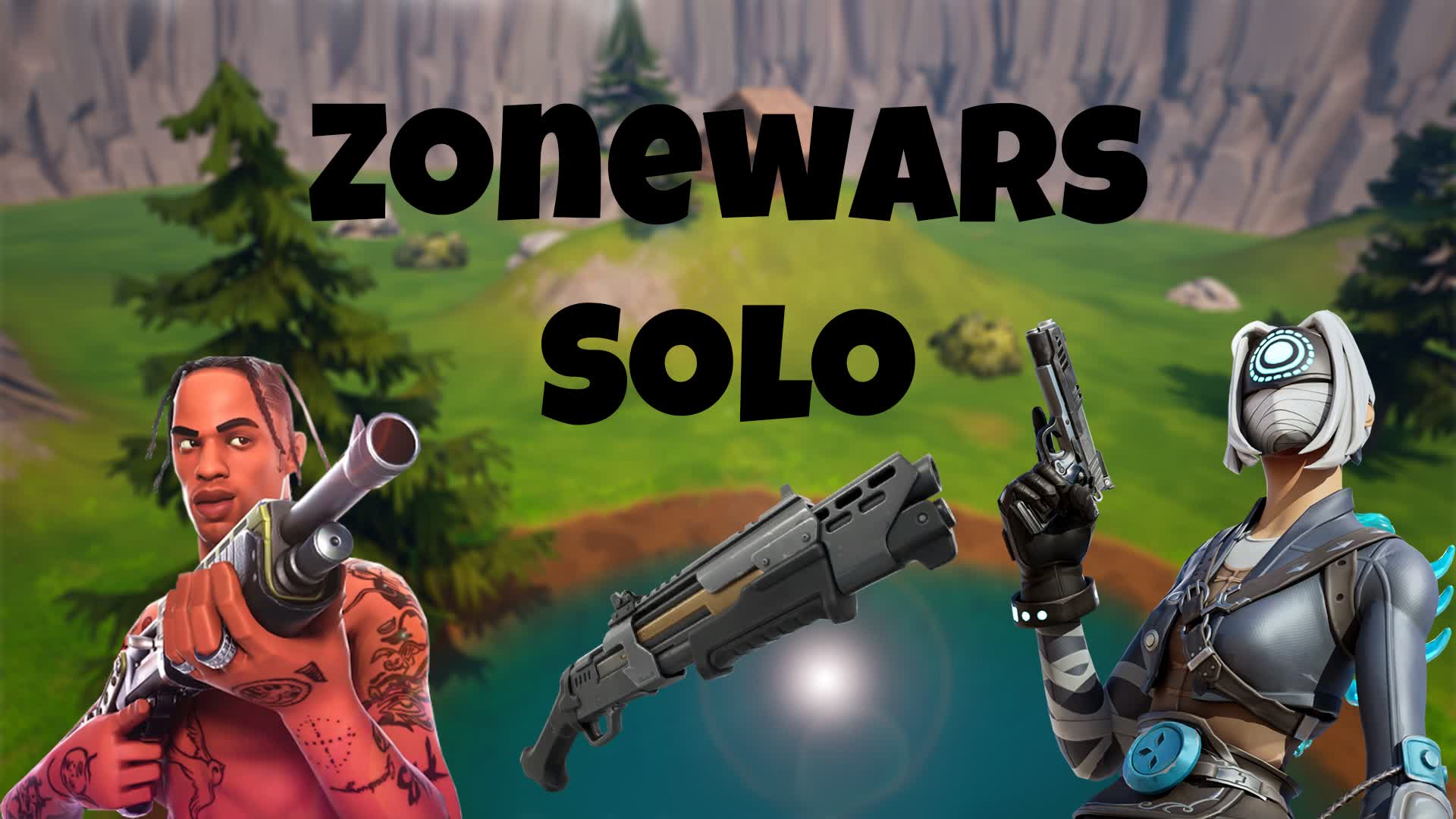 Solo Endgame Zonewars Realistic