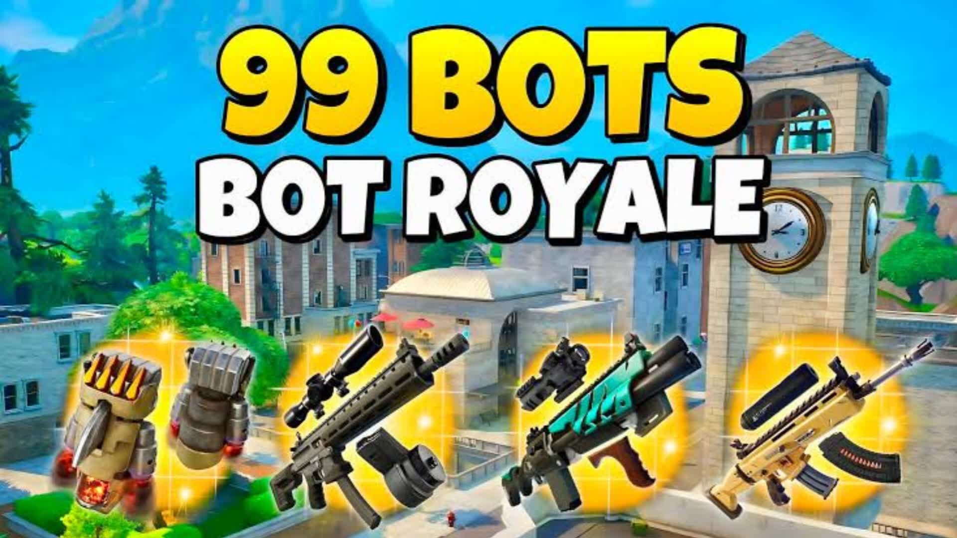 99 BOTS ROYALE BOTS ALL GOS
