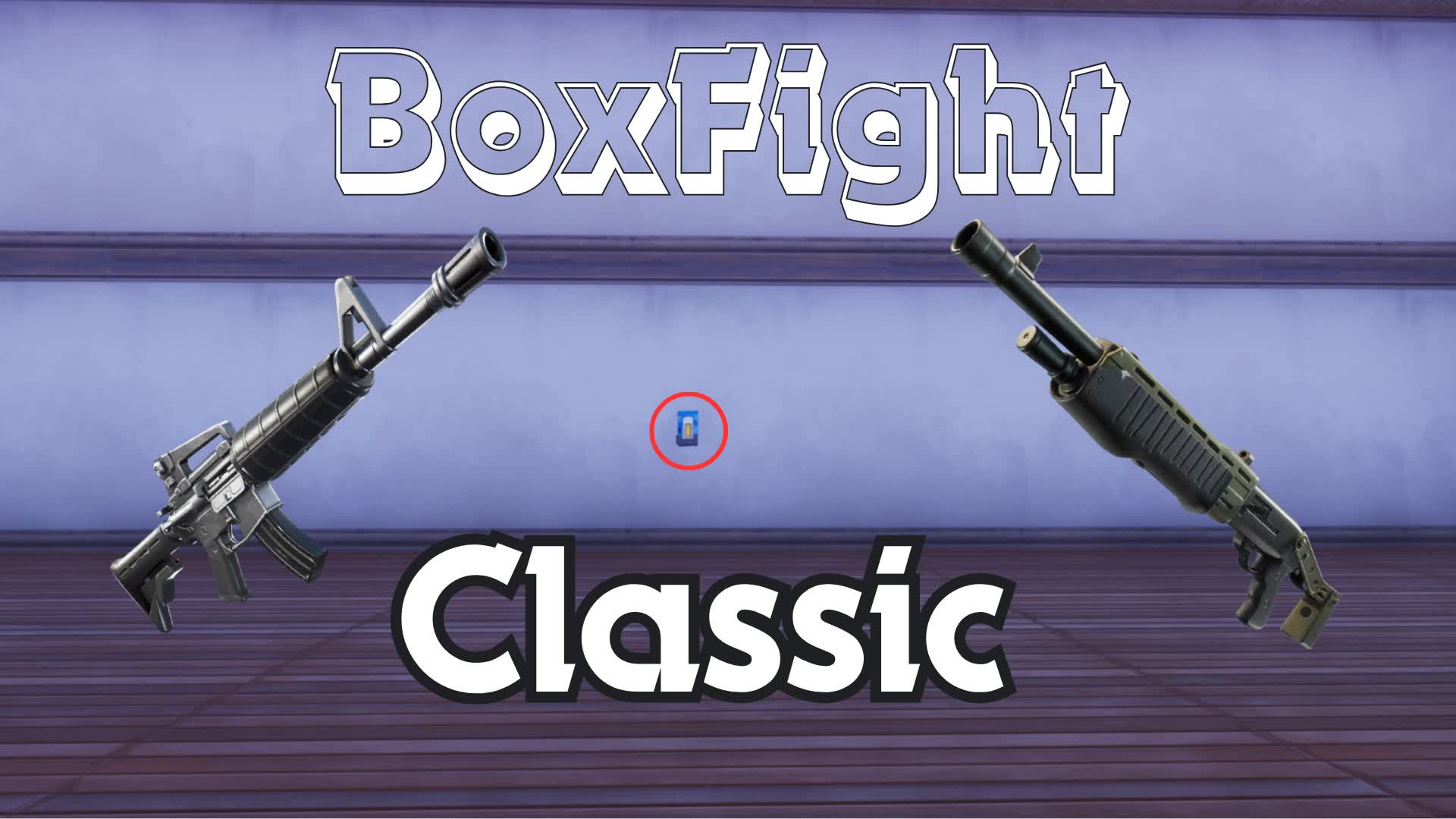 🕹️🎮Boxfight Classic🎮🕹️