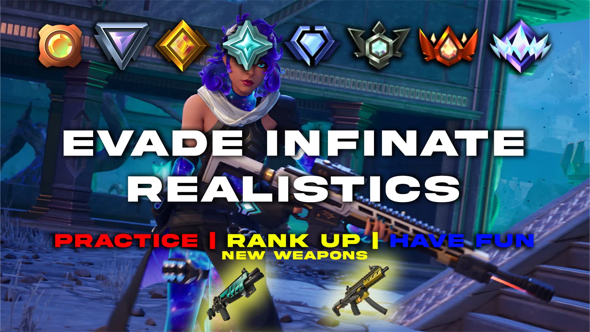 Evade Infinite Realistic's