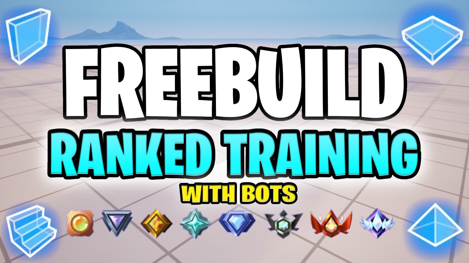 FREEBUILD RANKED EDIT TRAINING 📝 BOTS