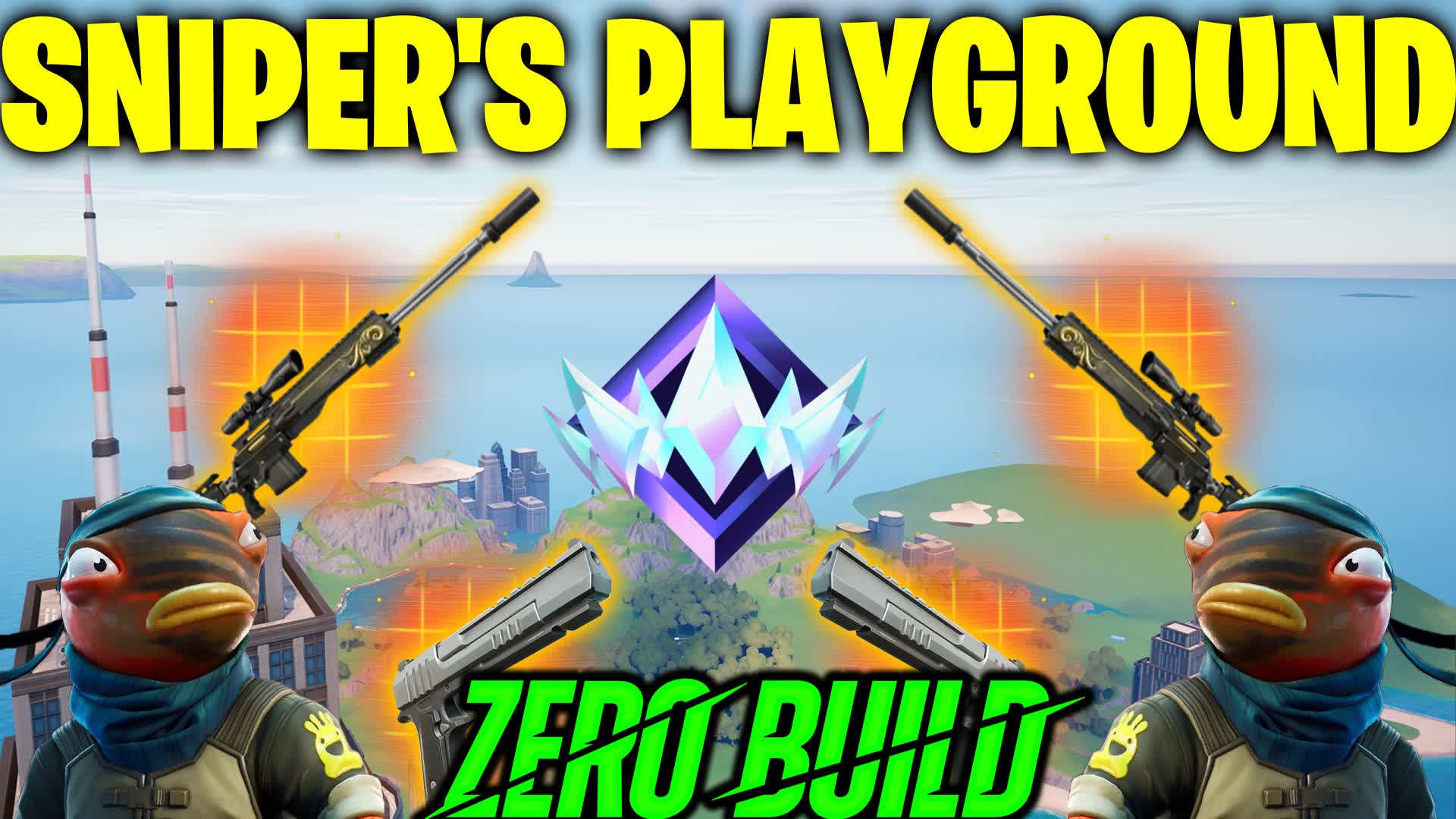 ⭐SNIPER'S PLAYGROUND⭐💥ZERO BUILD💥