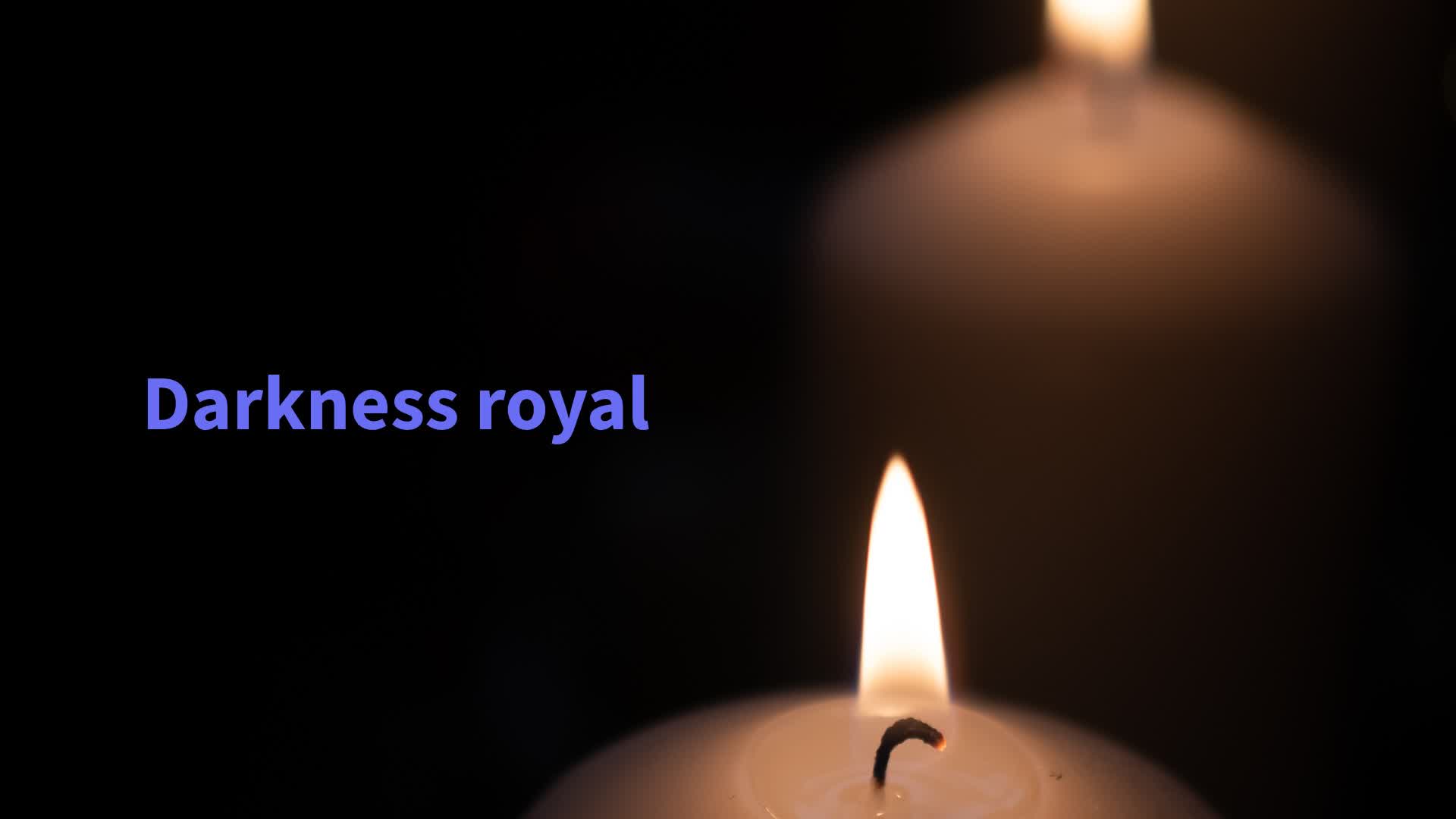 Darkness Royal