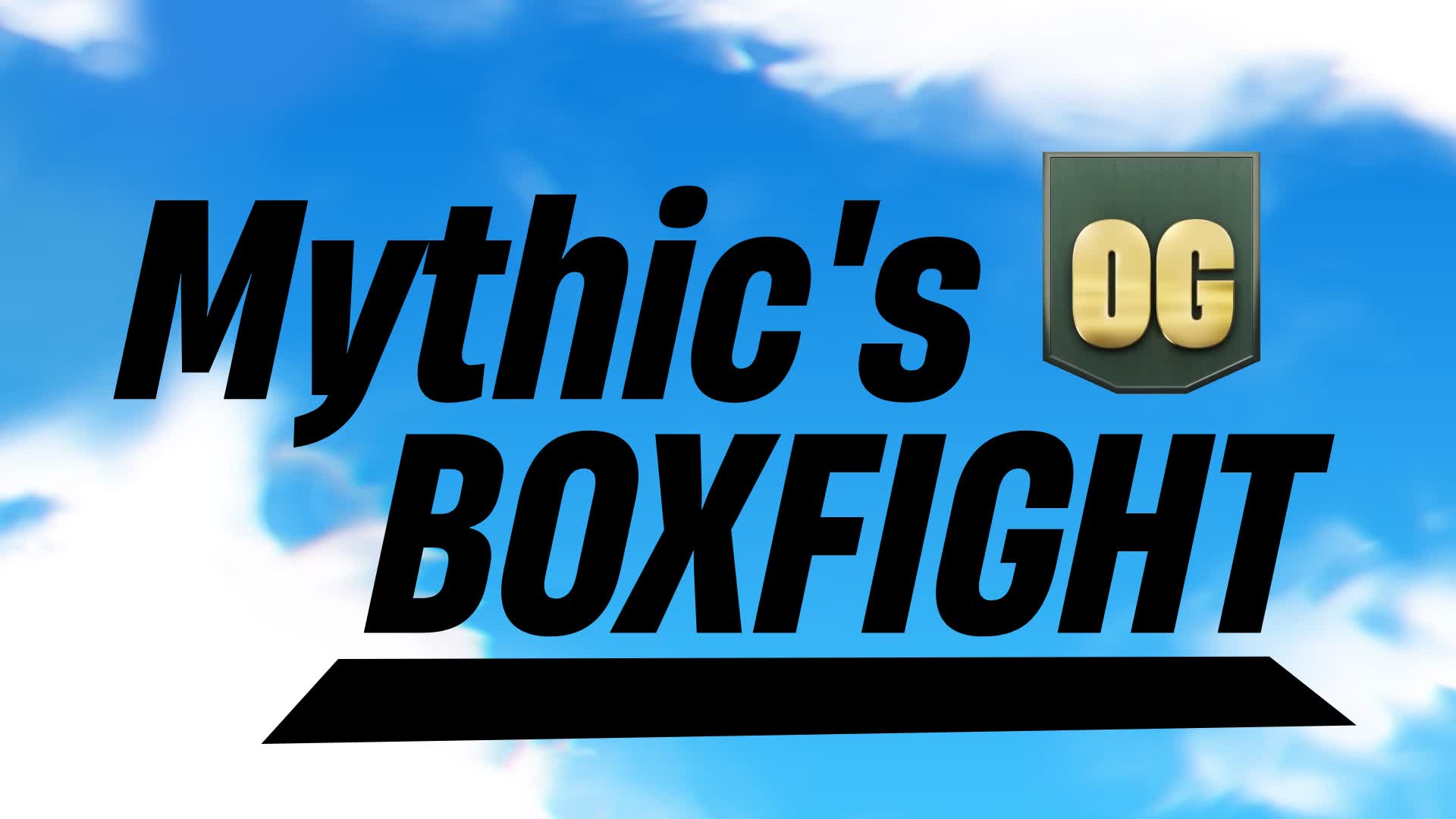 Mythic's OG BoxFight
