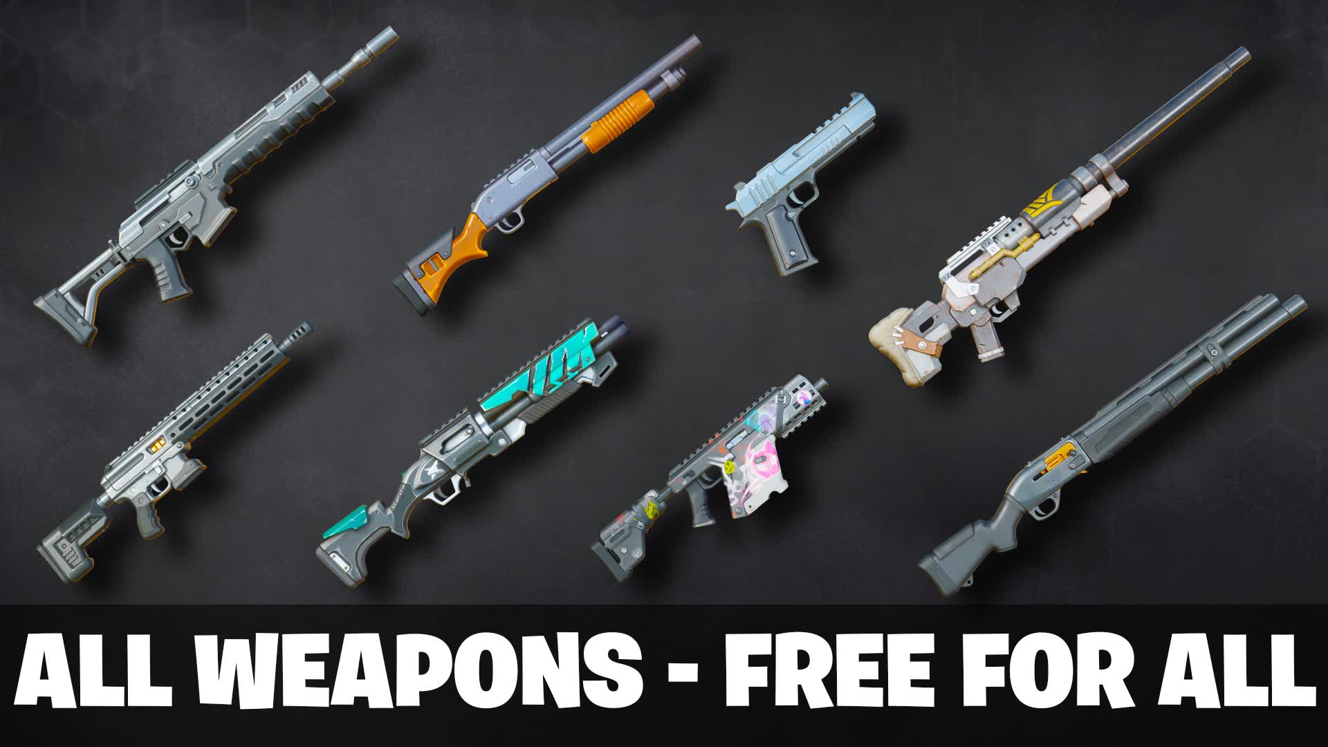 All Weapons - Free For All