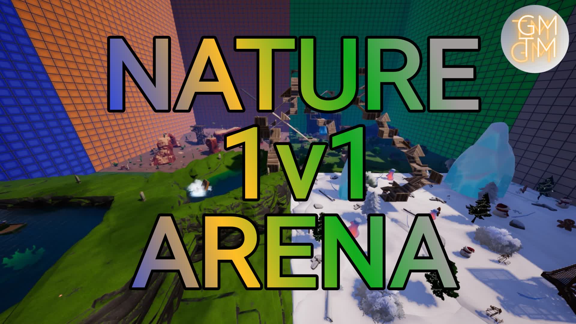 NATURE 1V1 ARENA | GM-TM