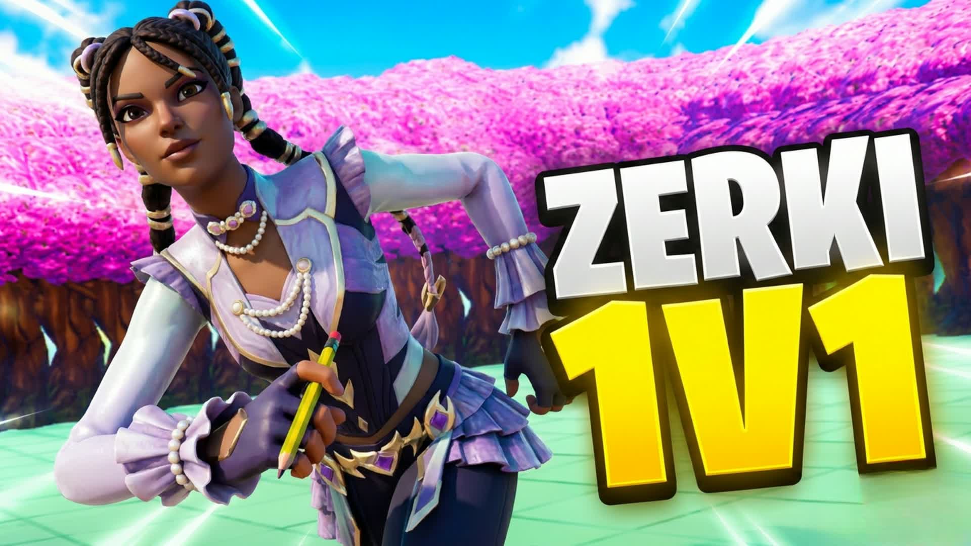 zerki 1v1