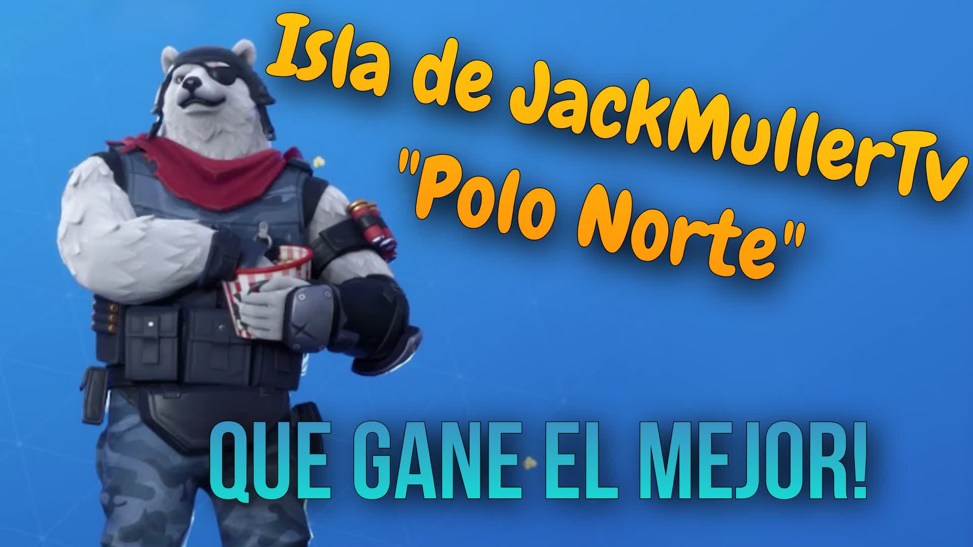 Isla de JACKMULLERTV "Polo Norte"